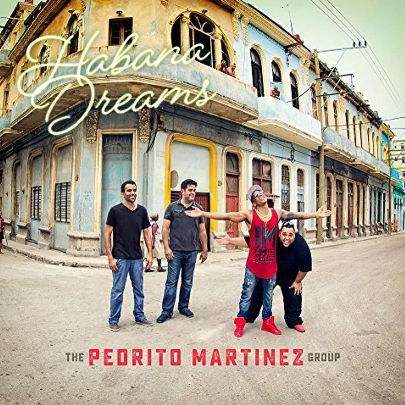 Pedrito Martinez Group HABANA DREAMS CD