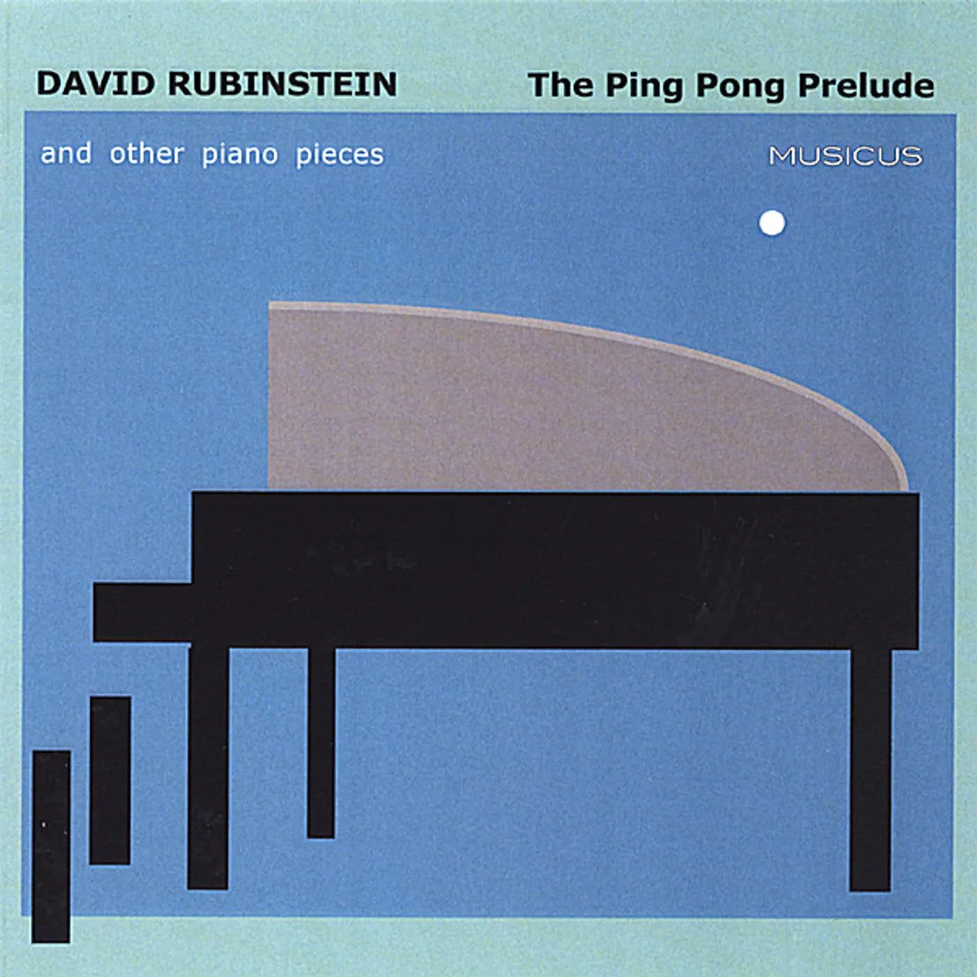 David Rubinstein PING PONG PRELUDE AND OTHER PIANO PIECES CD