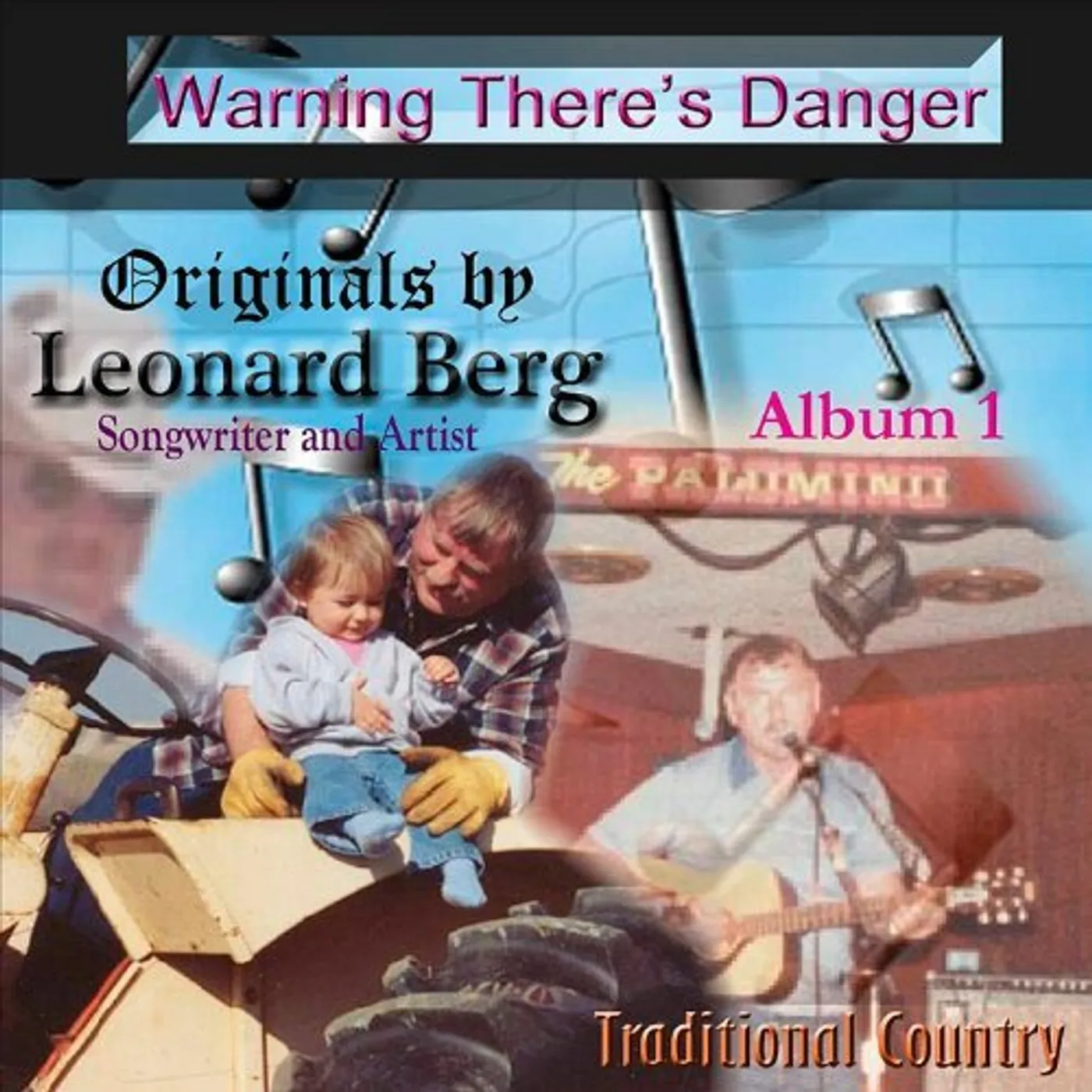 Leonard Berg WARNING THERE'S DANGER CD