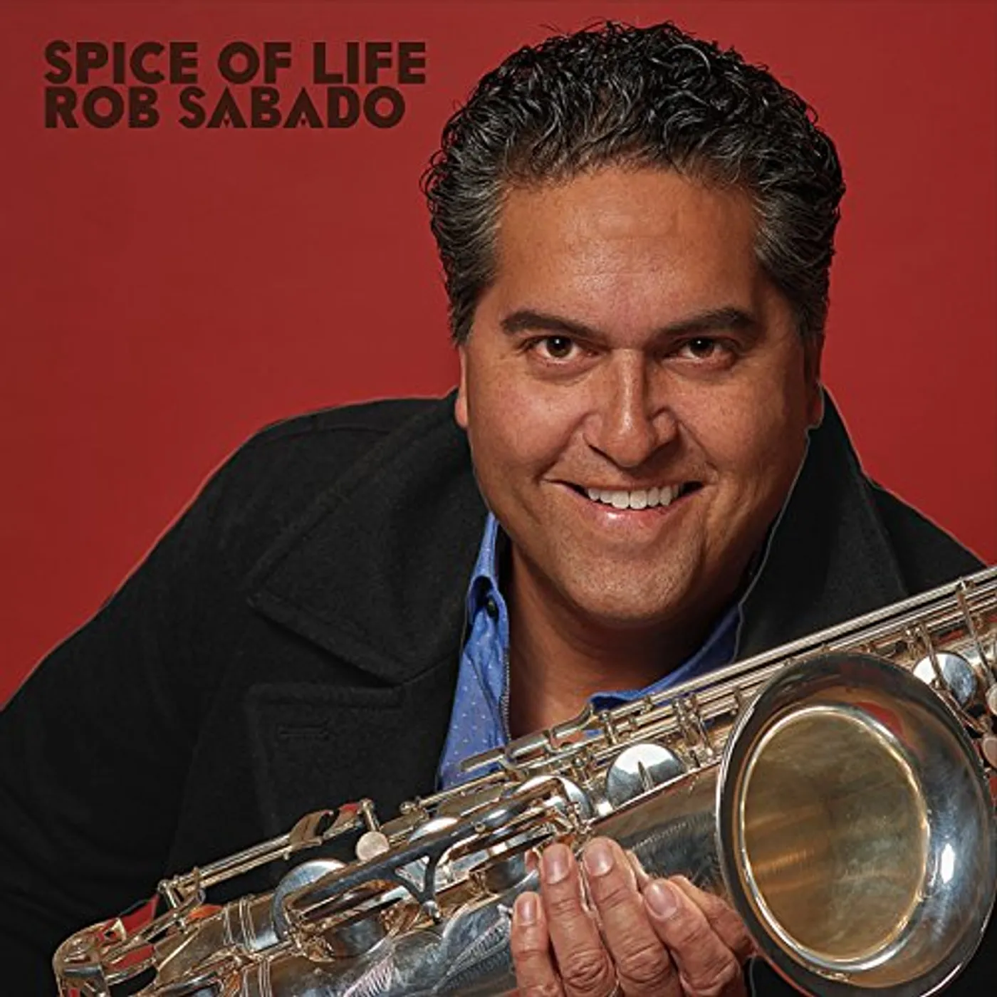 Rob Sabado SPICE OF LIFE CD