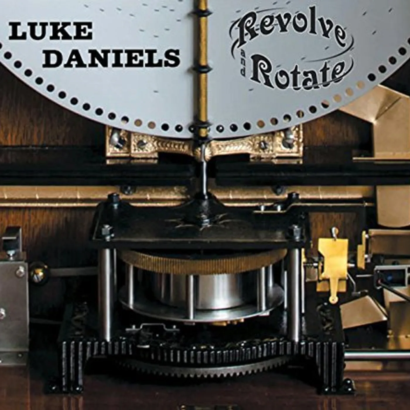 Luke Daniels REVOLVE & ROTATE THE POLYPHON CHRONICLES CD