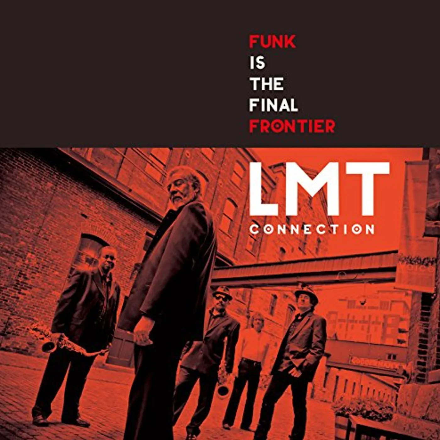 Lmt Connection FUNK IS THE FINAL FRONTIER CD