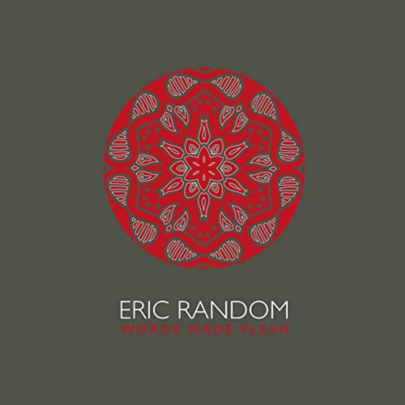 Eric Random WORDS MADE FLESH CD