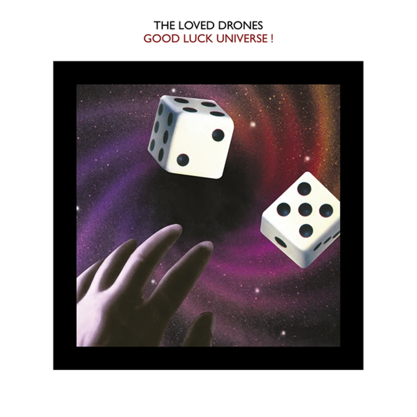 The Loved Drones GOOD LUCK UNIVERSE Vinyl Record
