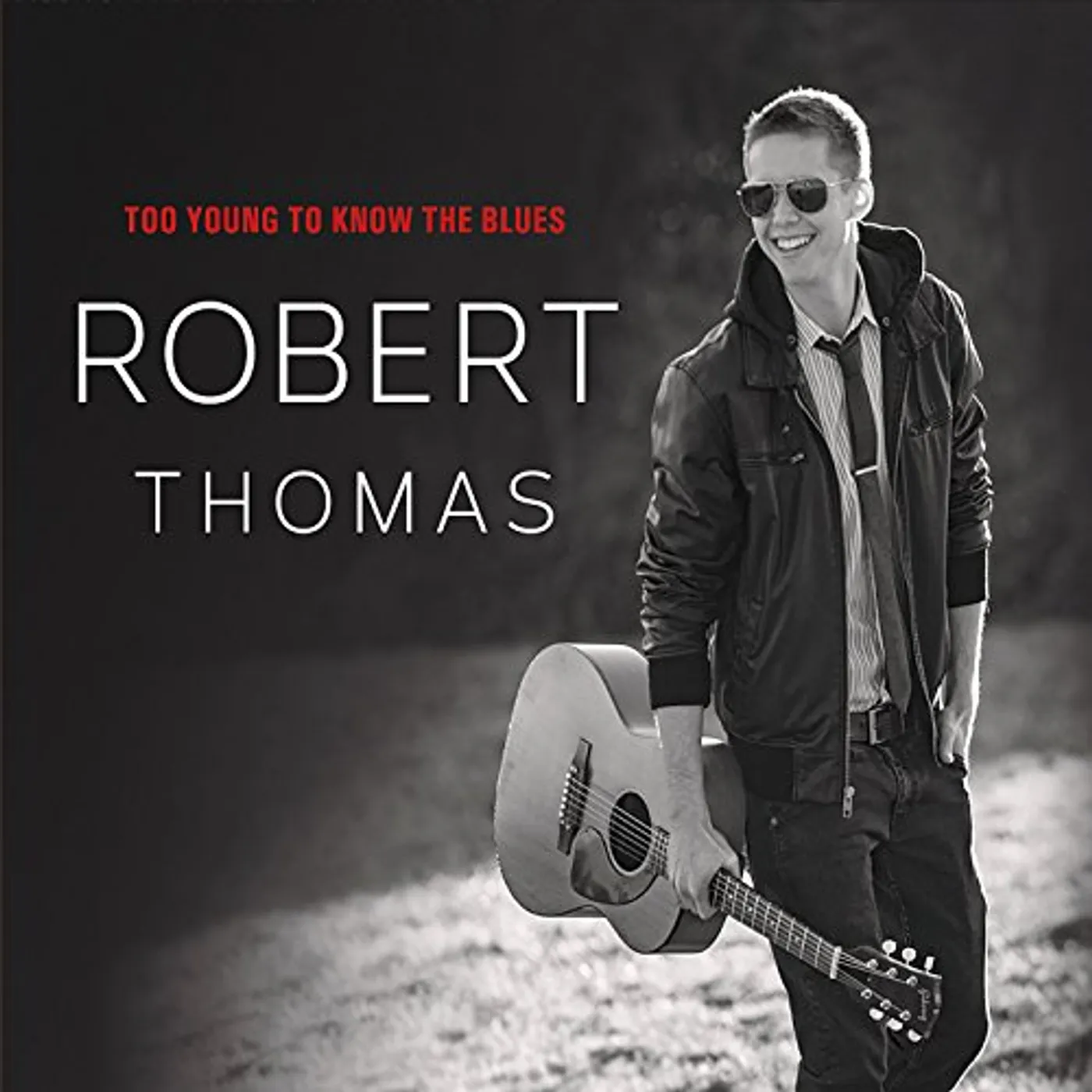 Robert Thomas TOO YOUNG TO KNOW THE BLUES CD