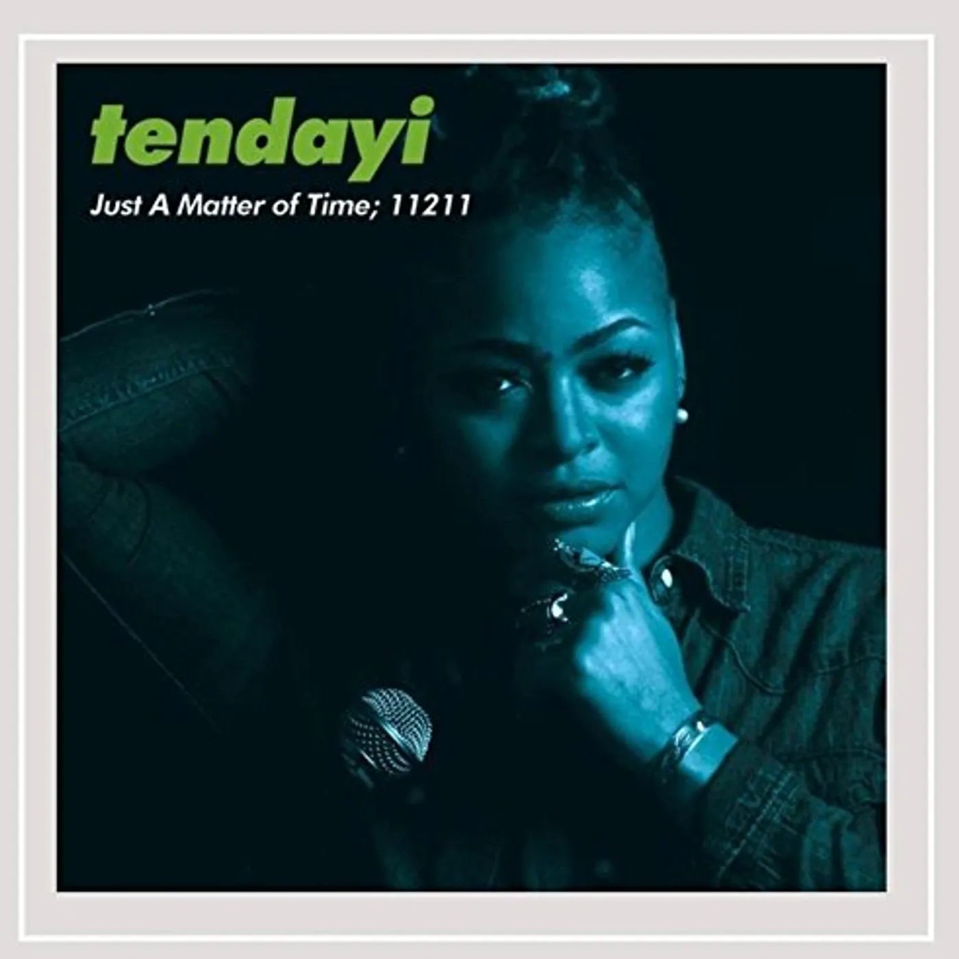 Tendayi JUST A MATTER OF TIME CD