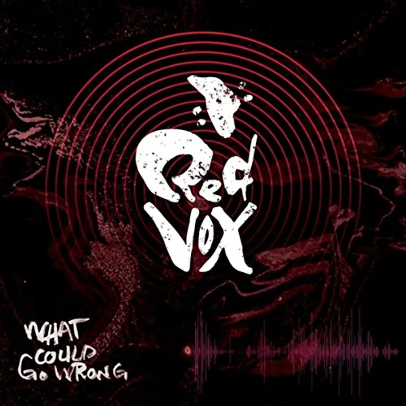 Red Vox WHAT COULD GO WRONG CD