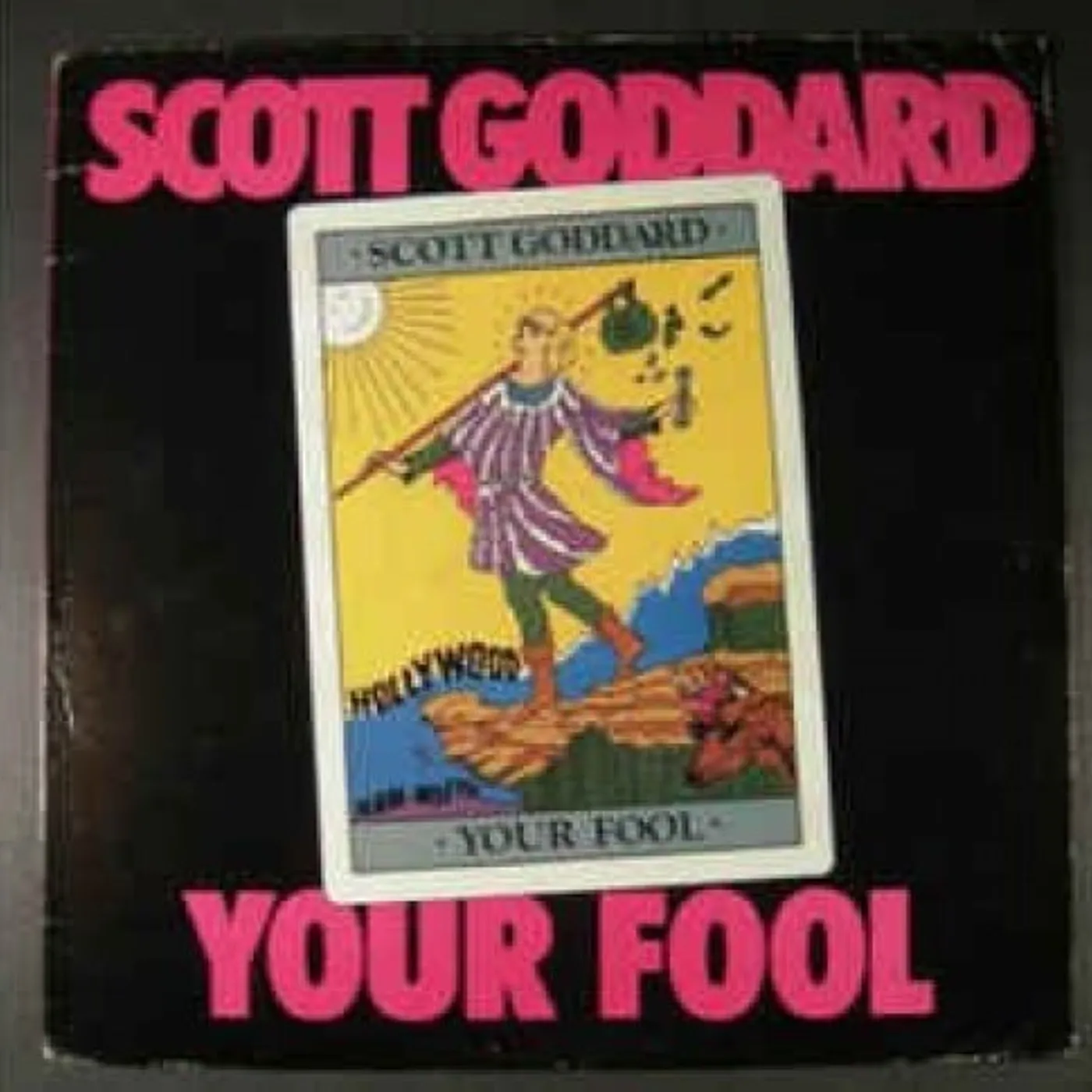 Scott Goddard YOUR FOOL Vinyl Record
