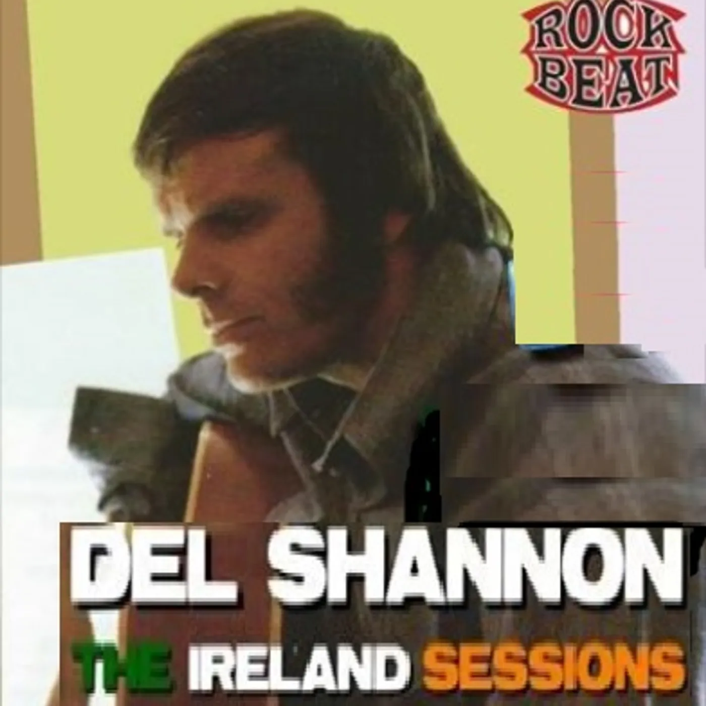Del Shannon DUBLIN SESSIONS CD