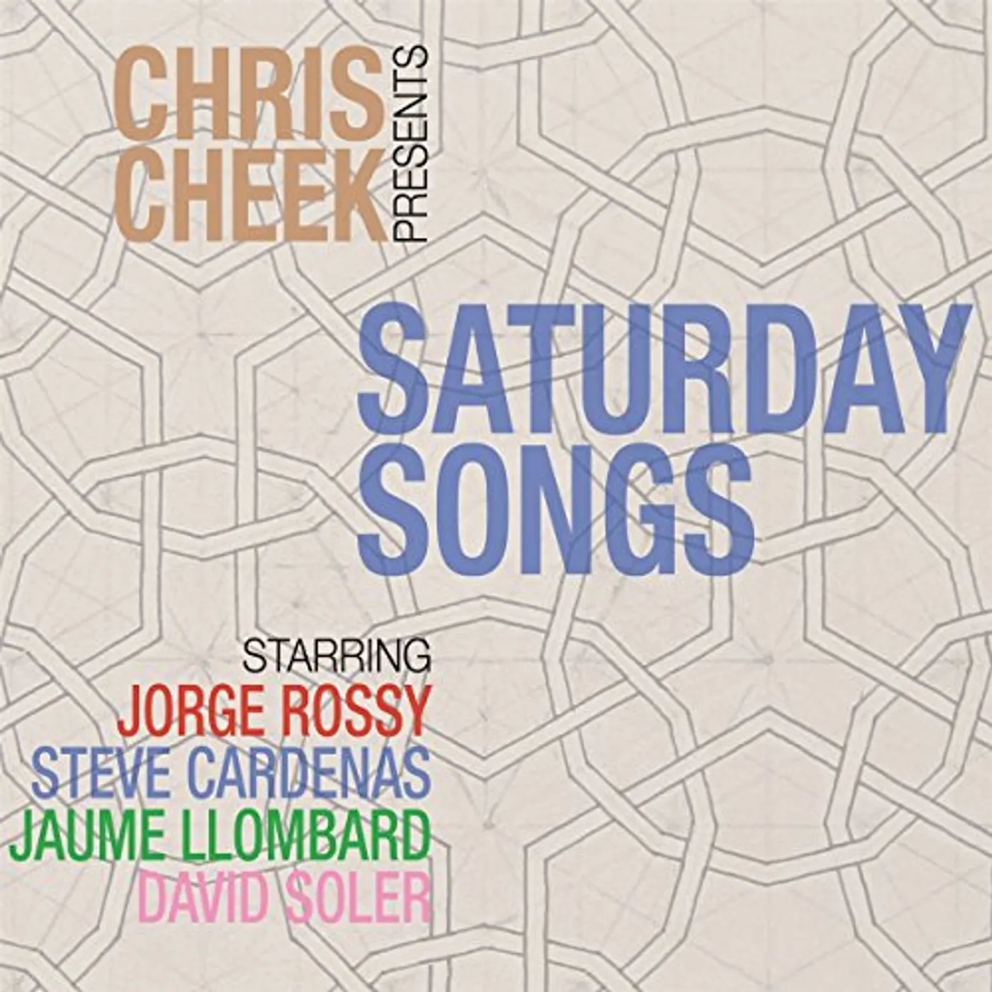 Chris Cheek SATURDAY SONGS CD