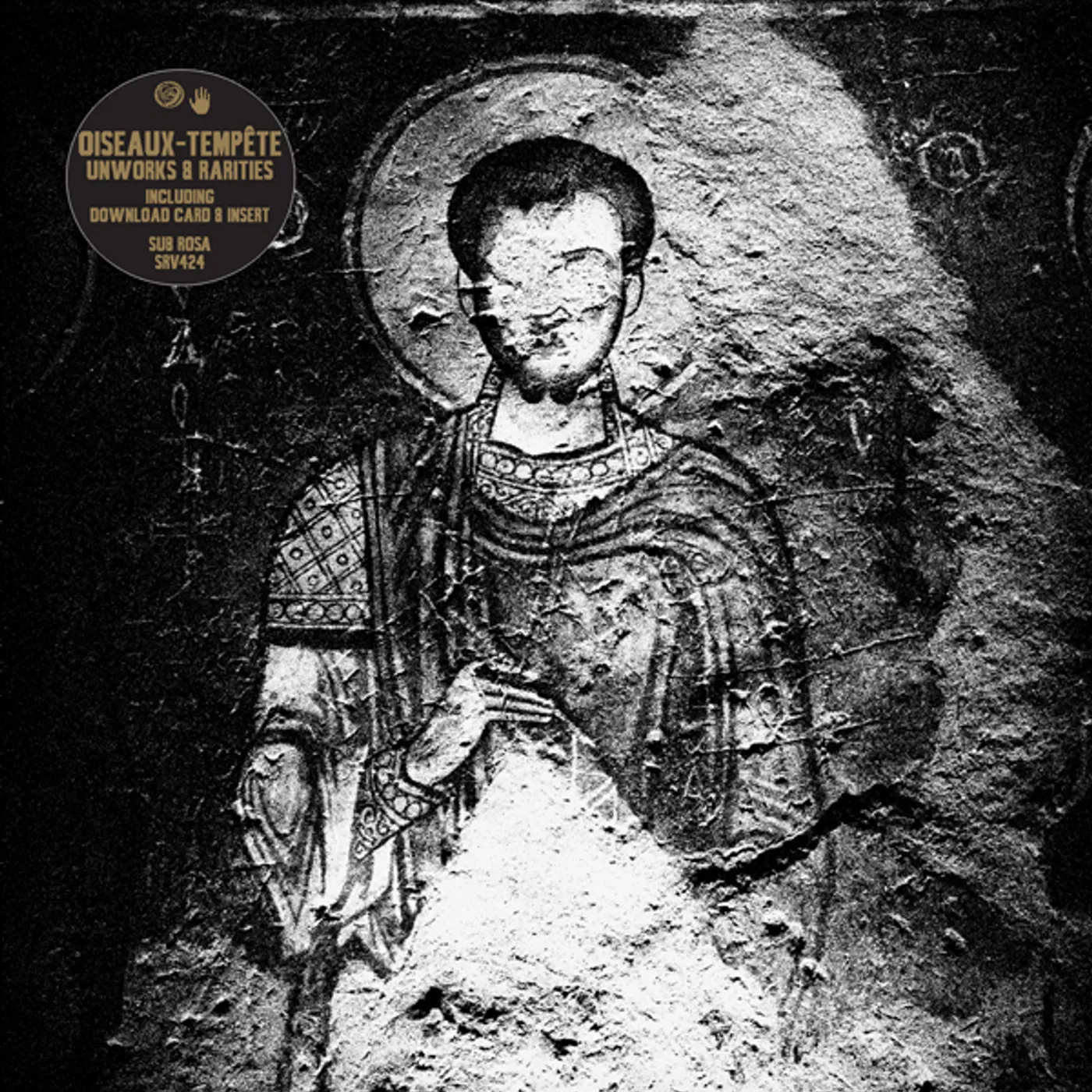 Oiseaux-Tempête UNWORKS & RARITIES 2012-15 CD