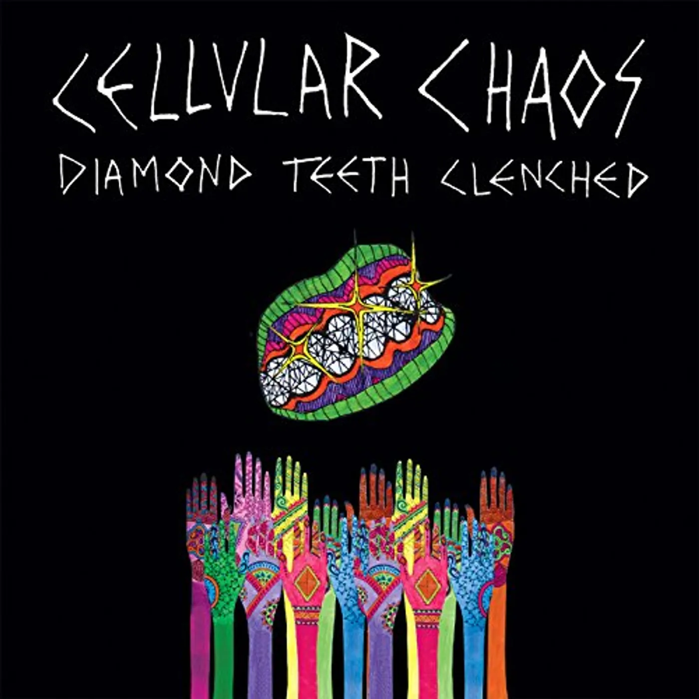 Cellular Chaos Diamond Teeth Clenched Vinyl Record