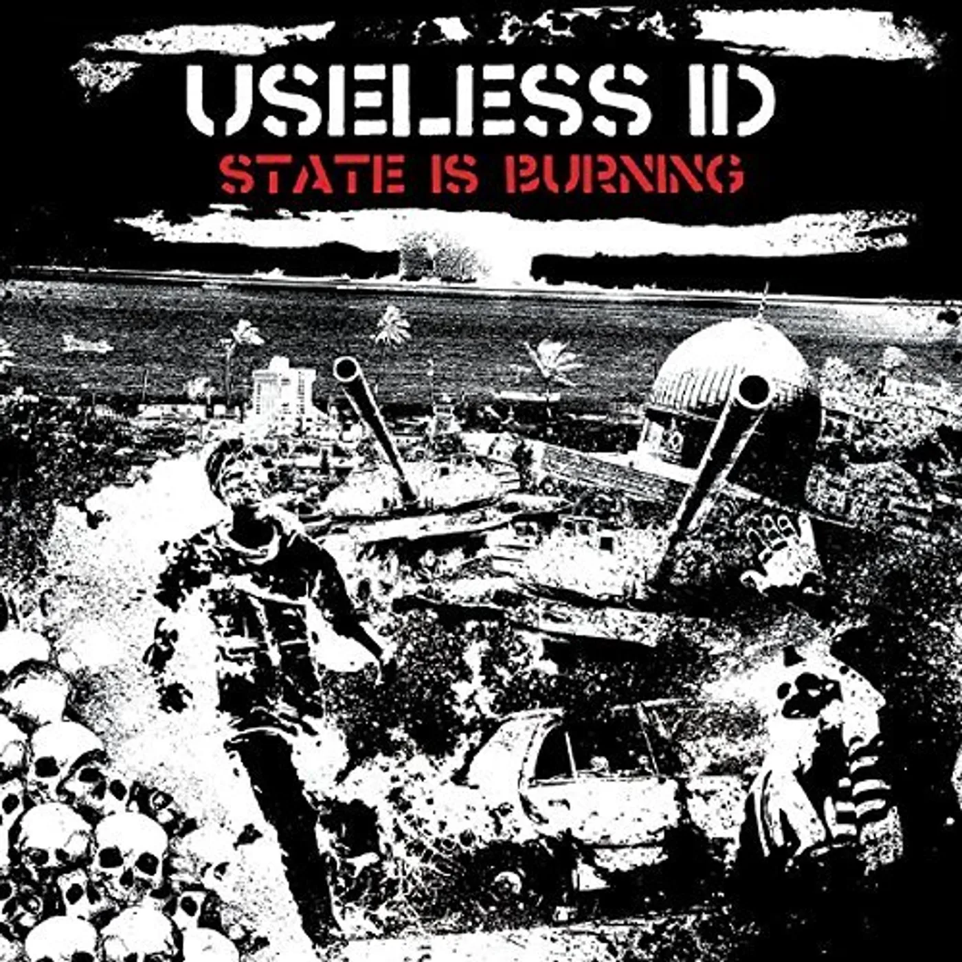 Useless Id STATE IS BURNING CD