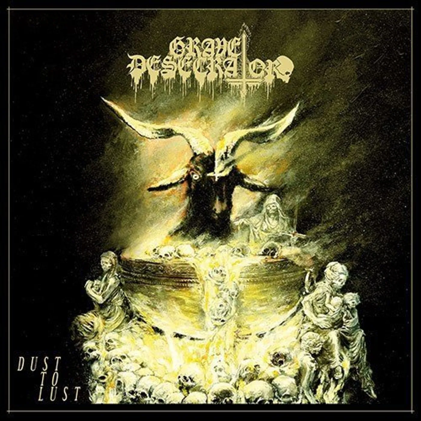 Grave Desecrator Dust to Lust Vinyl Record