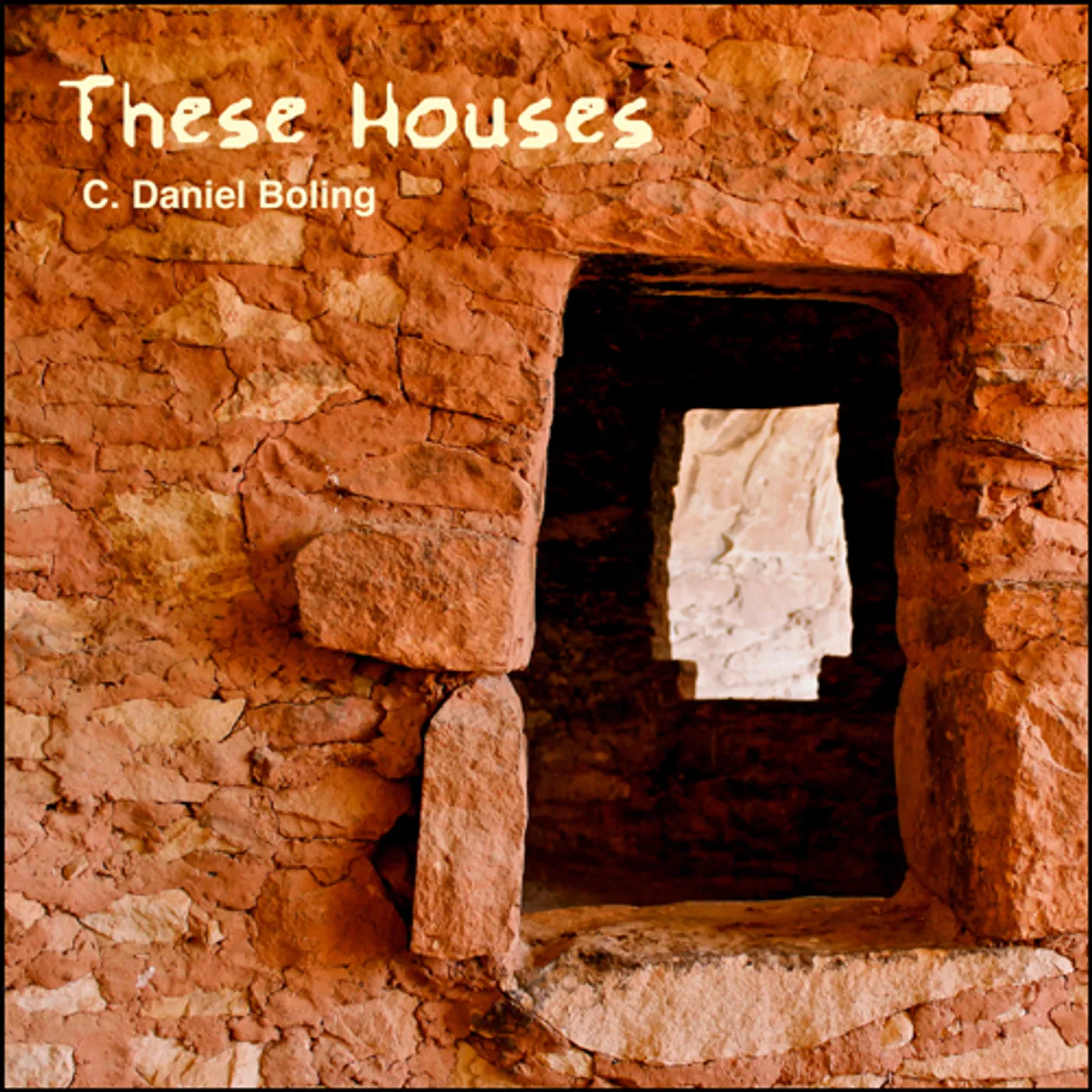C. Daniel Boling THESE HOUSES CD