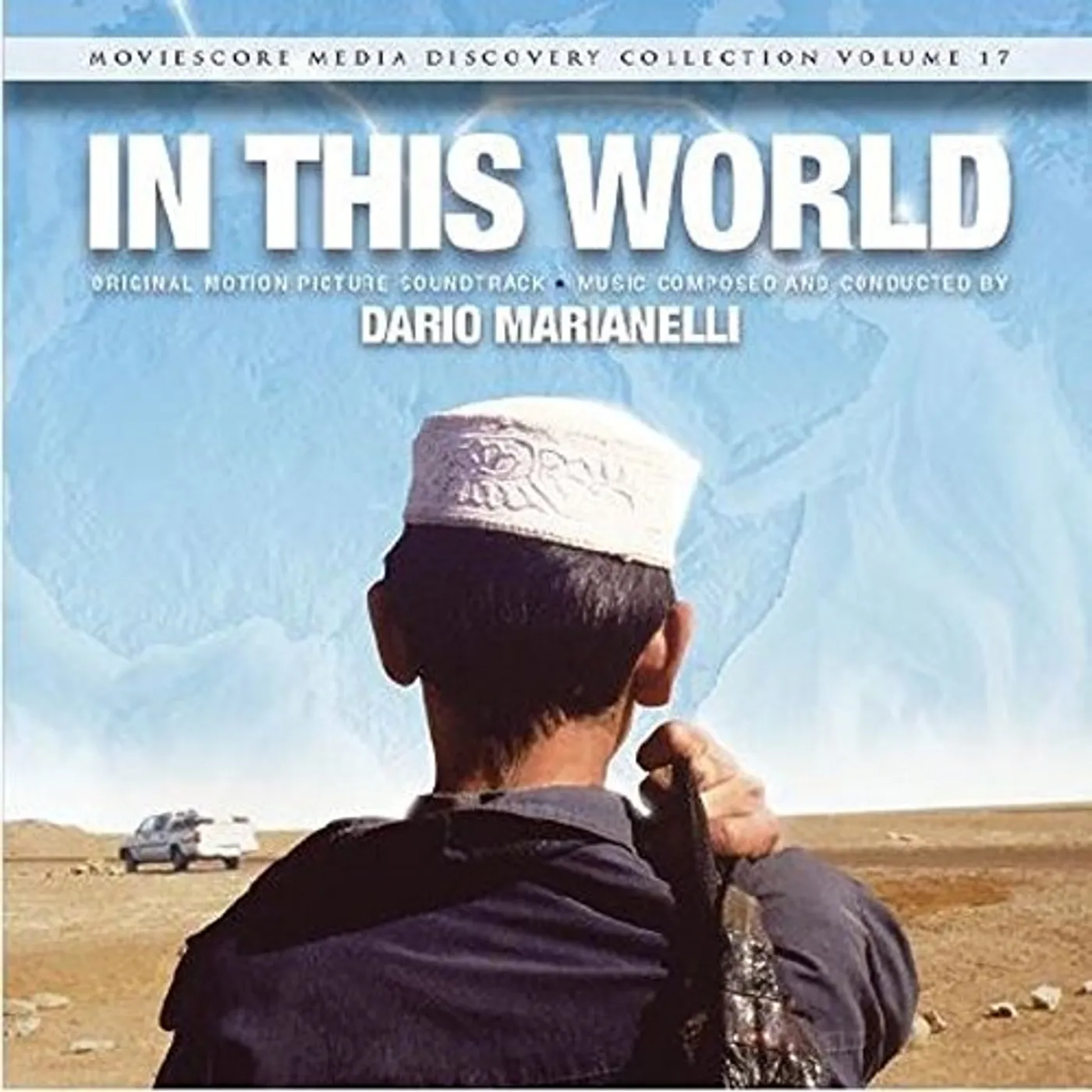 Dario Marianelli IN THIS WORLD / Original Soundtrack CD