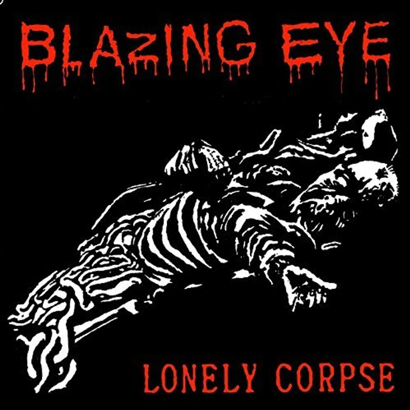 Blazing Eye BRAIN / LONELY CORPSE Vinyl Record