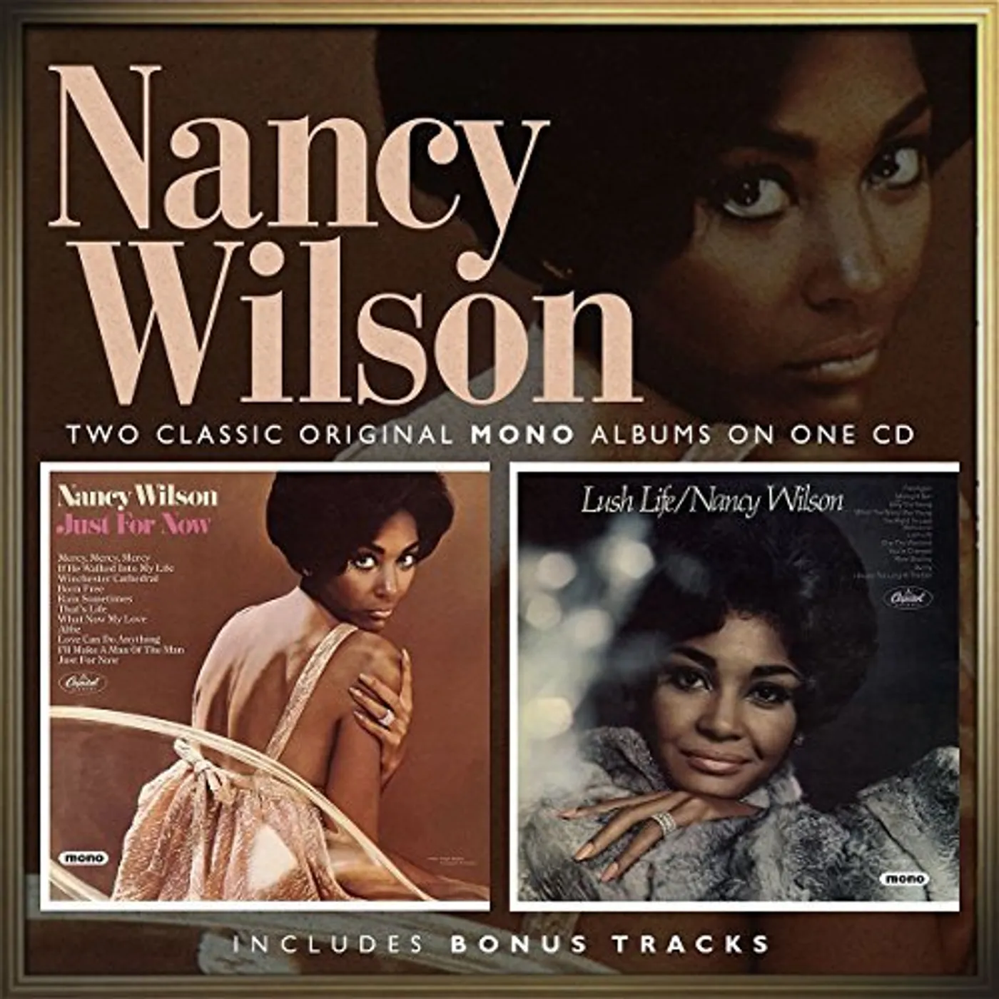 Nancy Wilson 1139429 JUST FOR NOW / LUSH LIFE CD