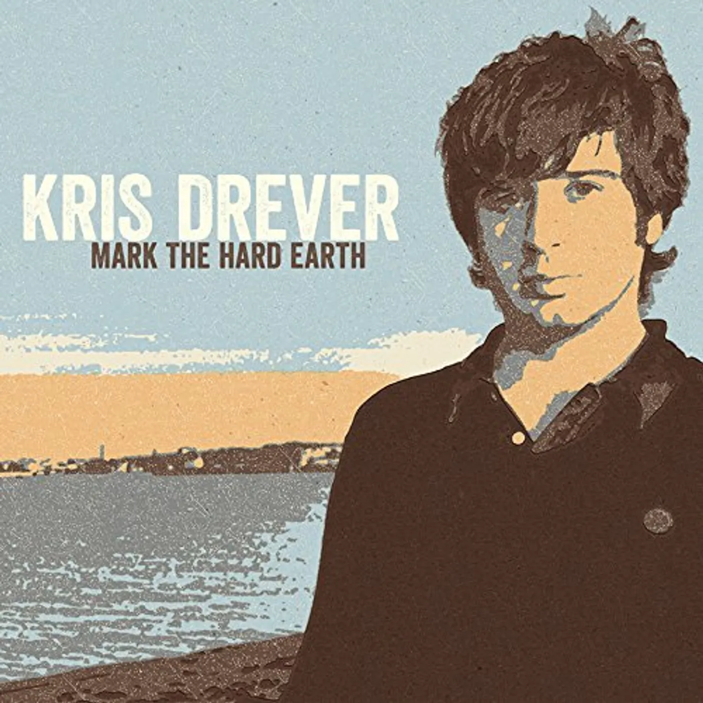 Kris Drever Mark The Hard Earth Vinyl Record