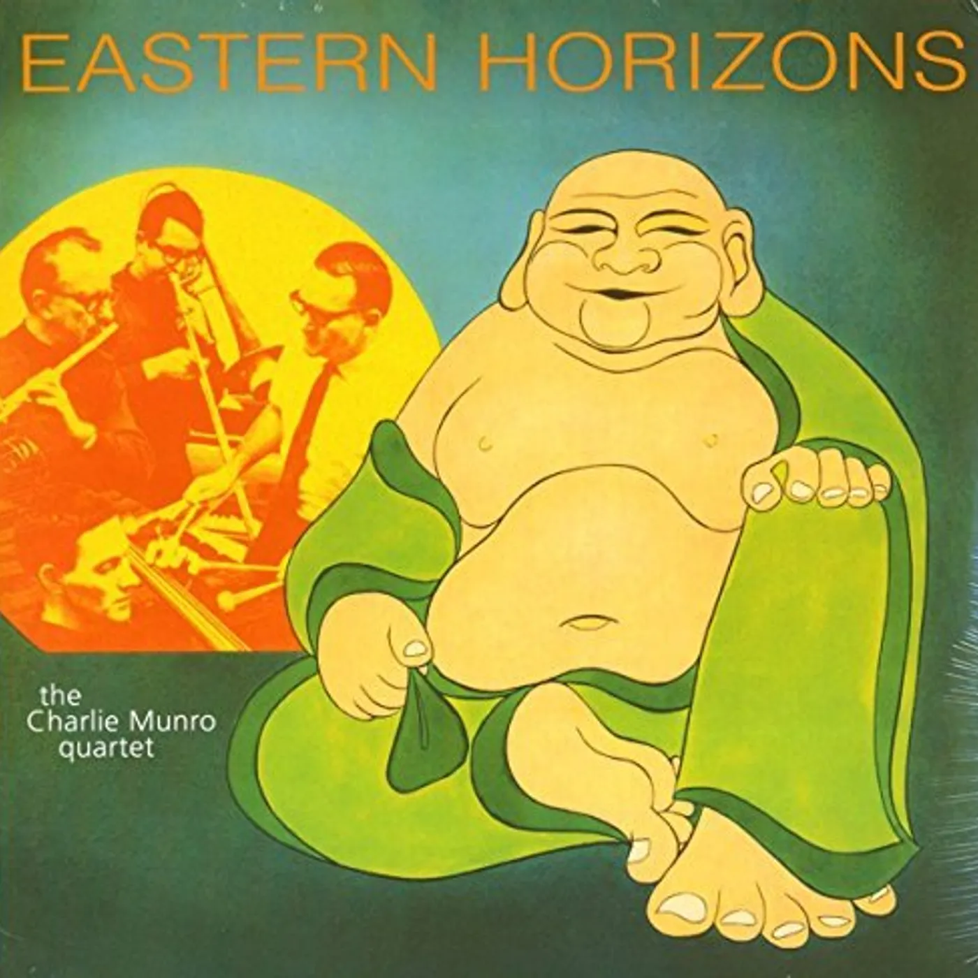 Charlie Munro Quartet Eastern Horizons Vinyl Record