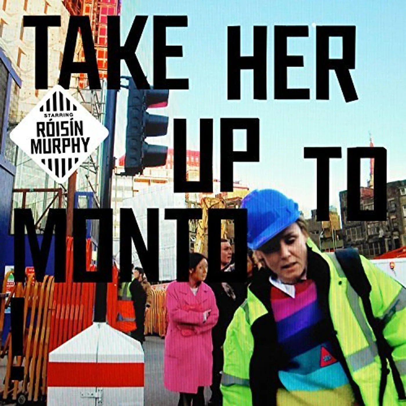 Róisín Murphy TAKE HER UP TO MONTO CD