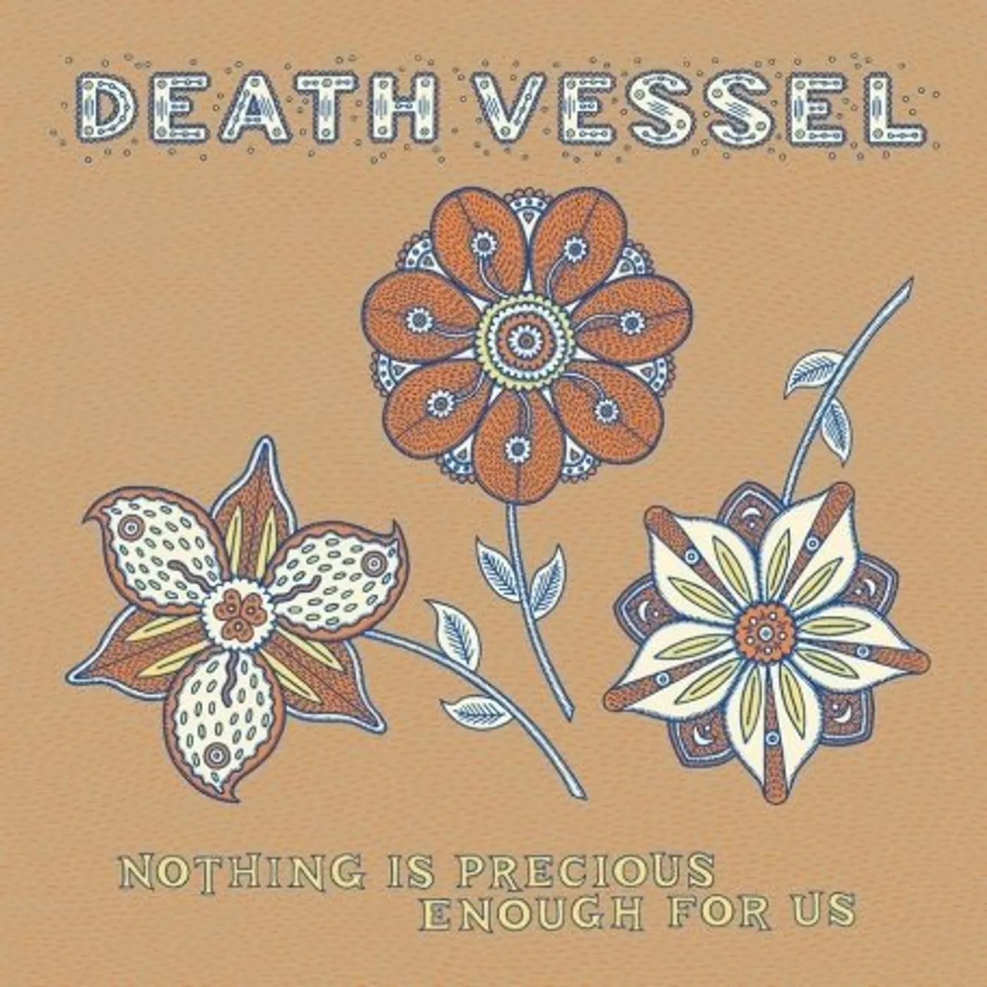 Death Vessel Nothing Is Precious Enough for Us Vinyl Record