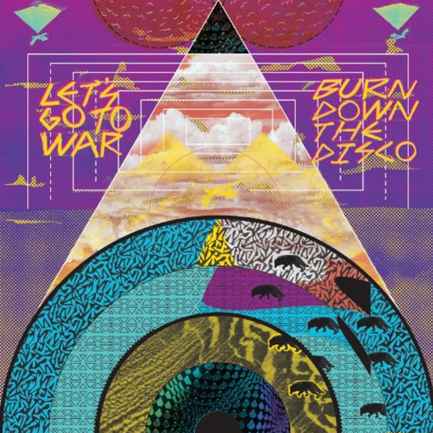 Let's Go to War BURN DOWN THE DISCO Vinyl Record