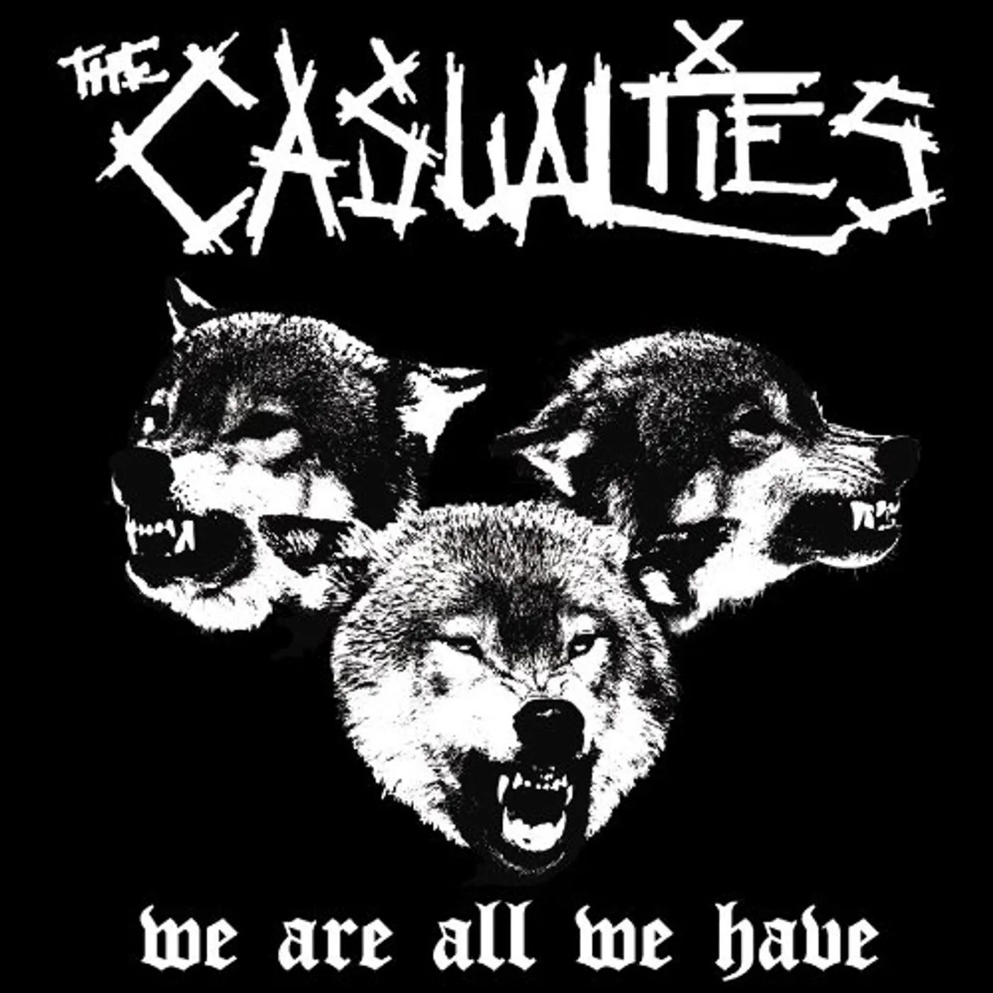 The Casualties We Are All We Have Vinyl Record