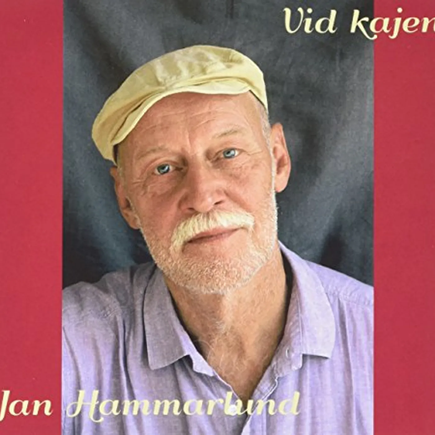 Jan Hammarlund VID KAJEN CD