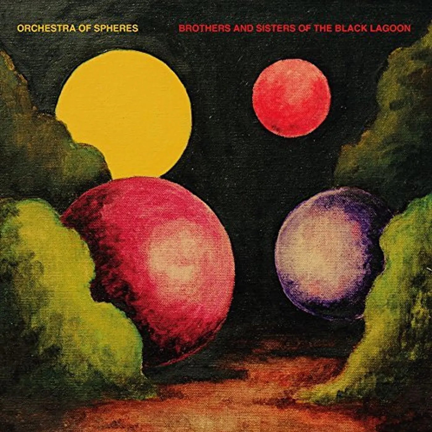 Orchestra Of Spheres BROTHERS AND SISTERS OF THE BLACK LAGOON CD