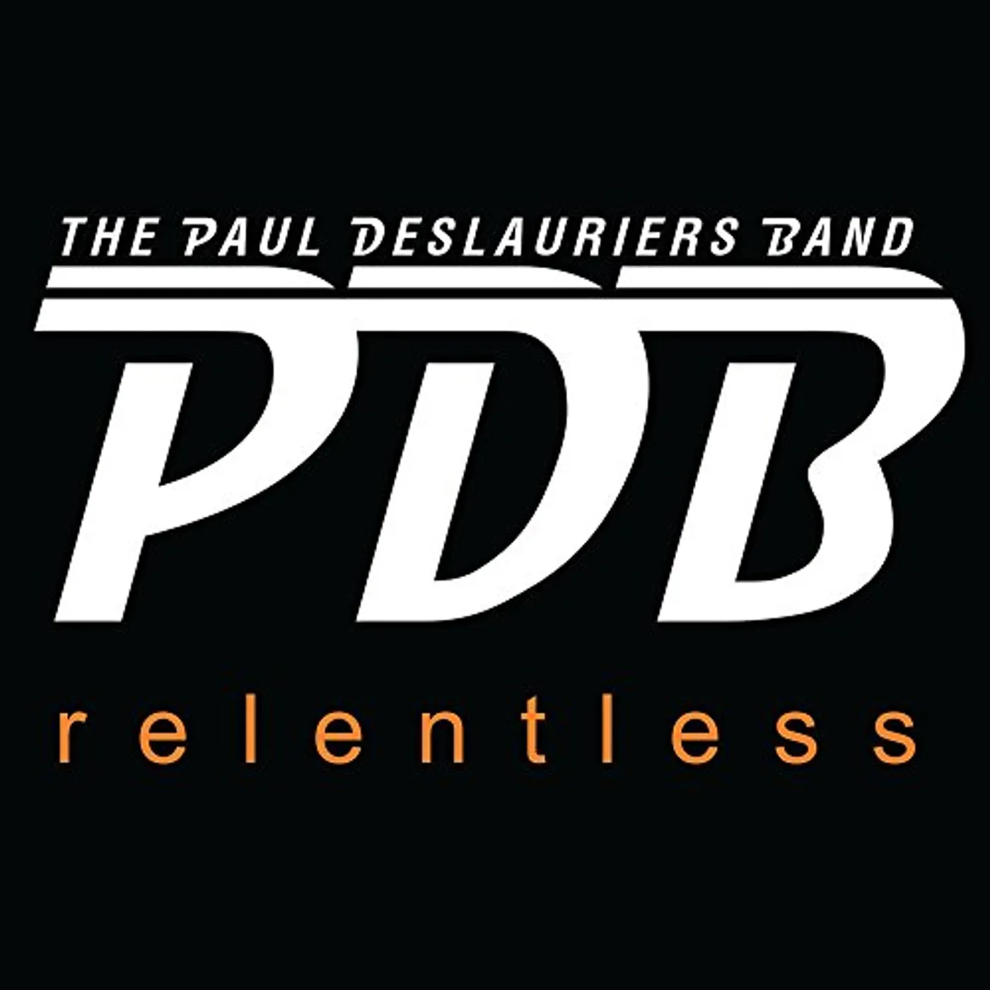 Paul Deslauriers RELENTLESS CD