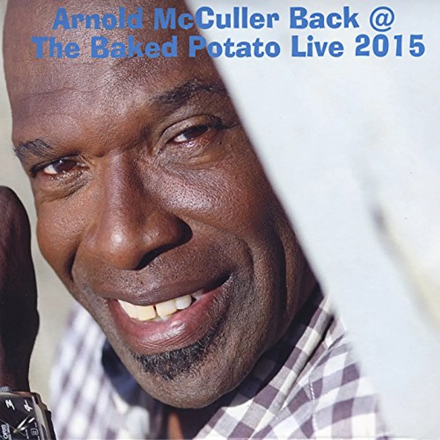 Arnold McCuller BACK THE BAKED POTATO LIVE 2015 CD