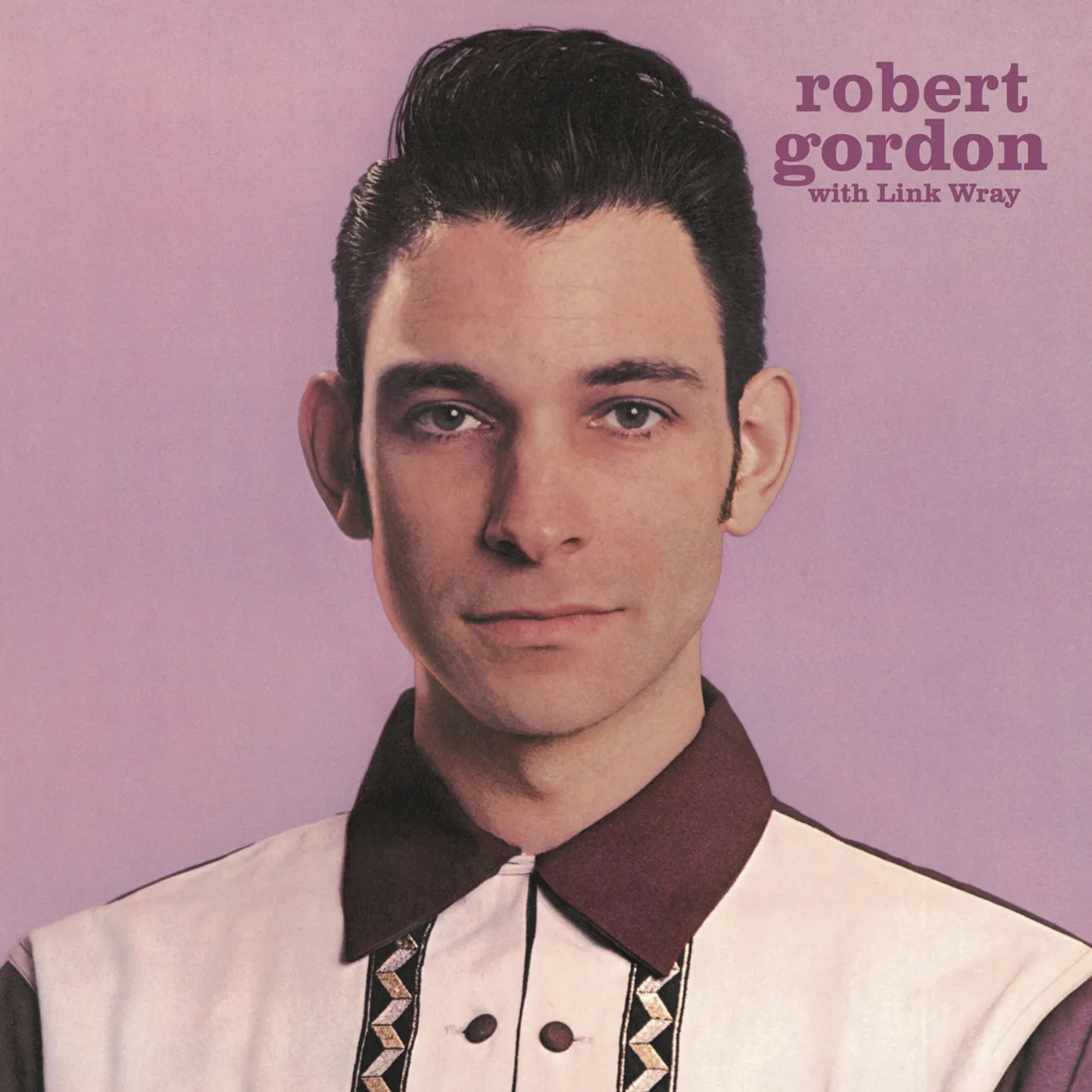 Robert Gordon / Link Wray Robert Gordon With Link Wray Vinyl Record