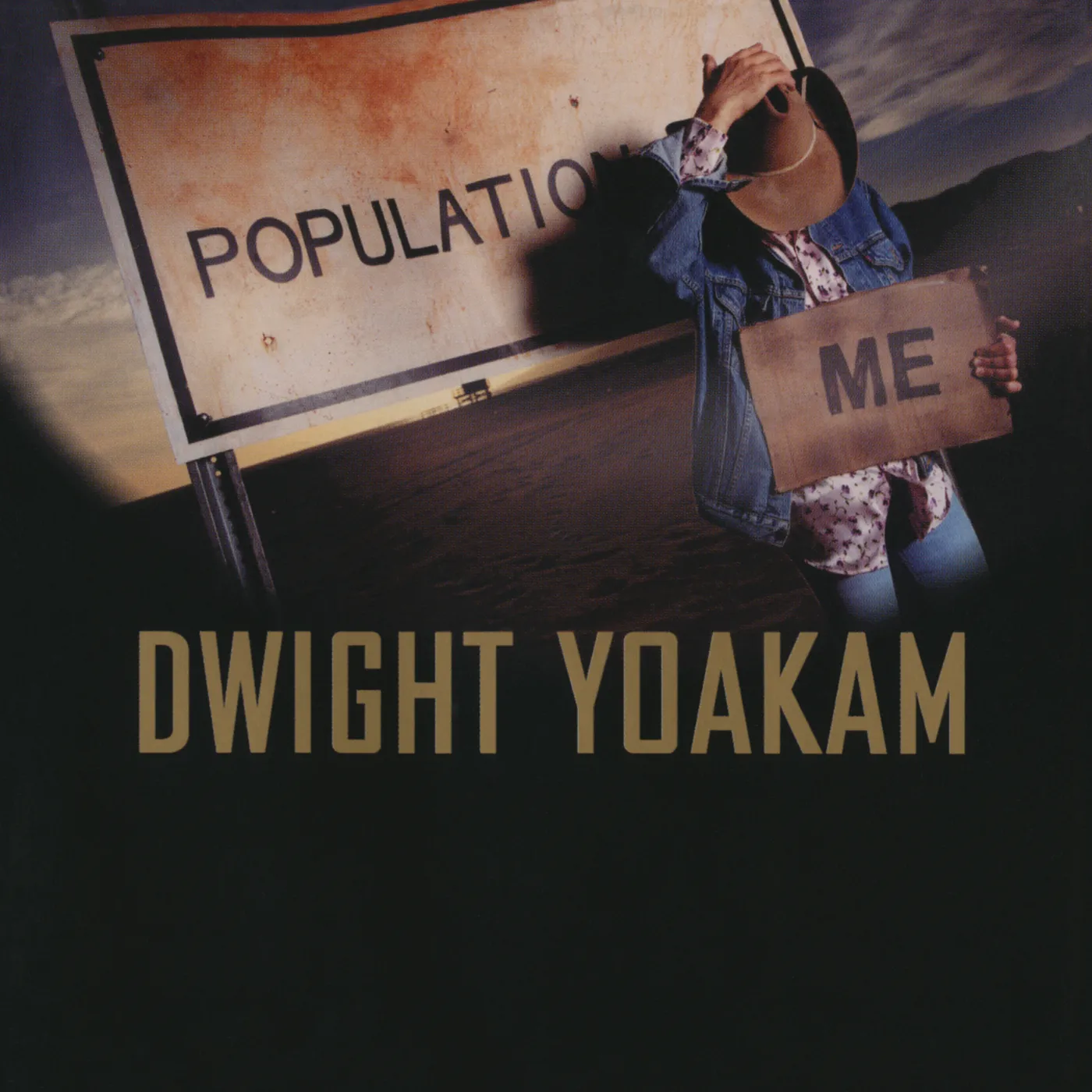 Dwight Yoakam POPULATION: ME CD