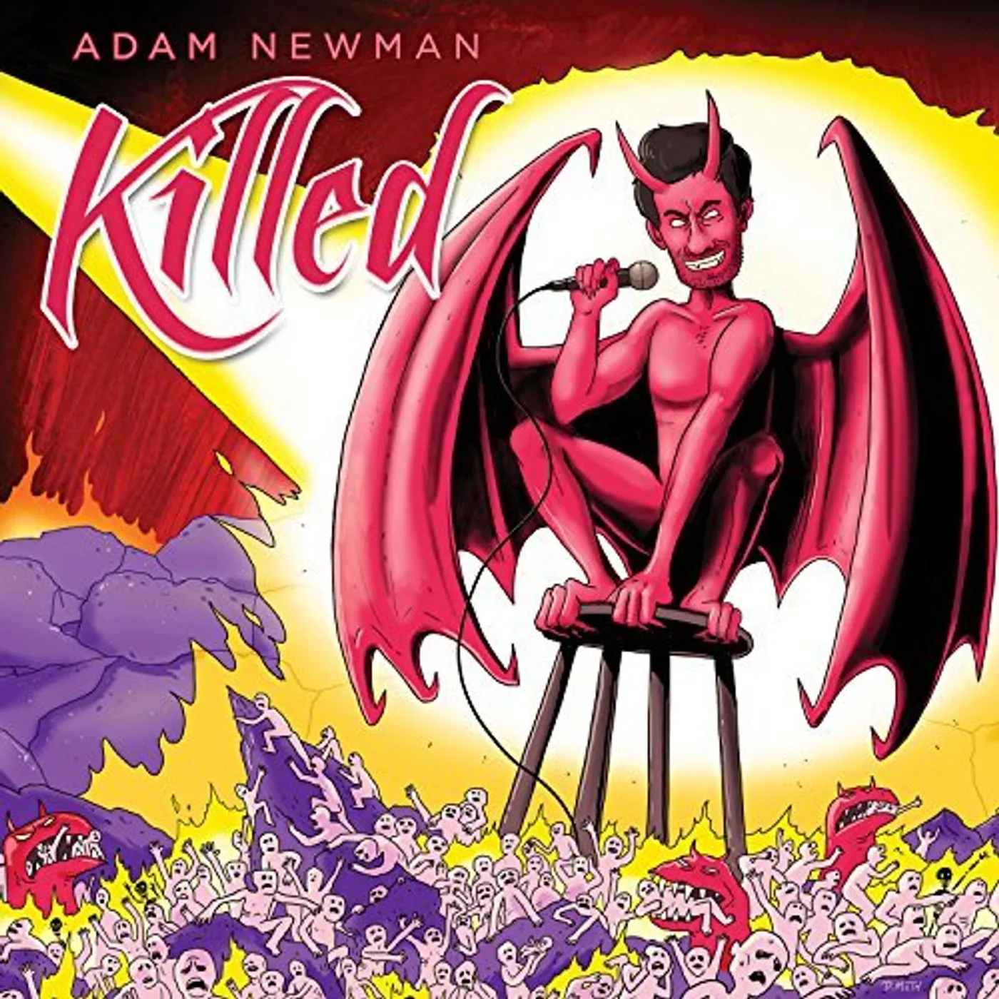 Adam Newman Killed Vinyl Record