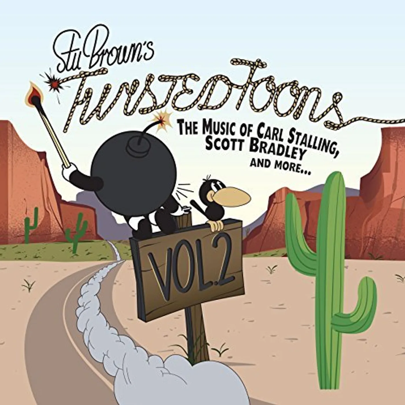 Stu Brown TWISTED TUNES VOL 2: MUSIC OF CARL STALLING ETC CD