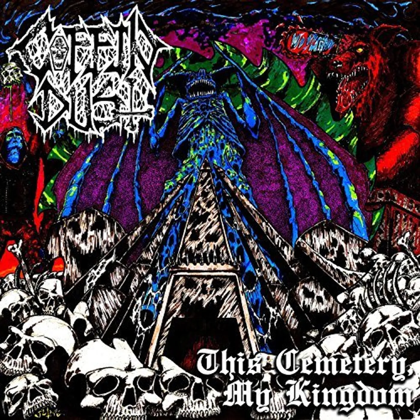 Coffin Dust THIS CEMETERY MY KINGDOM CD