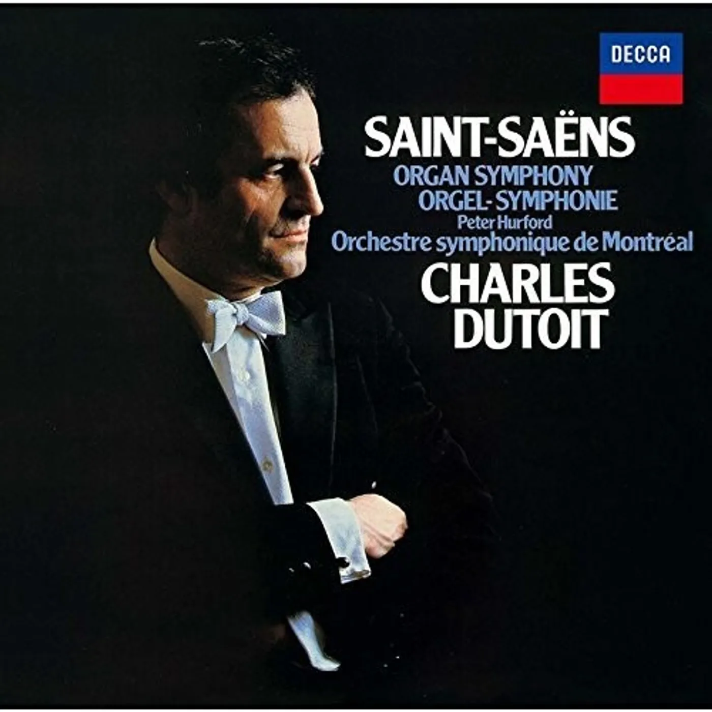 Charles Dutoit SAINT-SAENS: SYMPHONY NO.3 OR CD