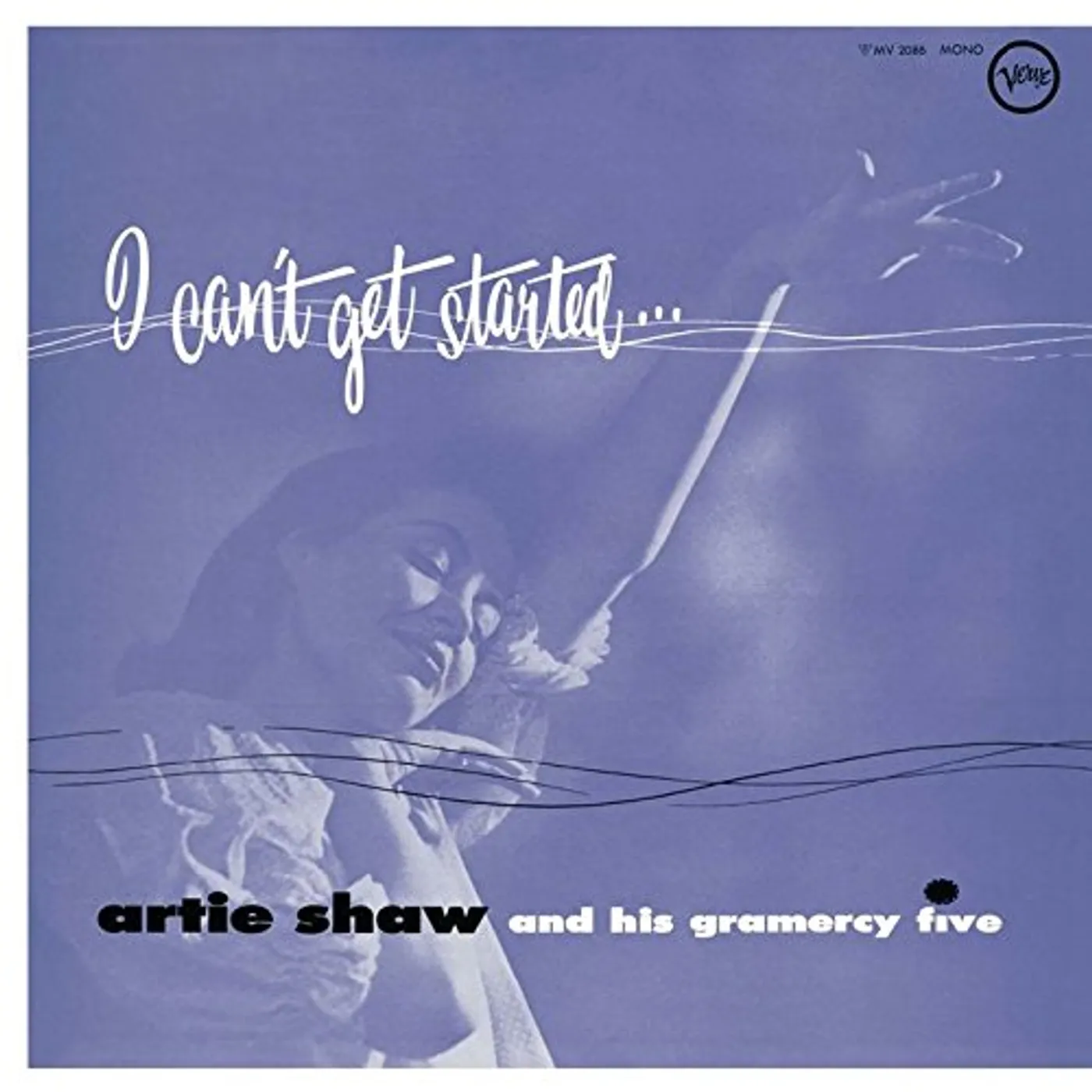 Artie Shaw I CAN'T GET STARTED CD
