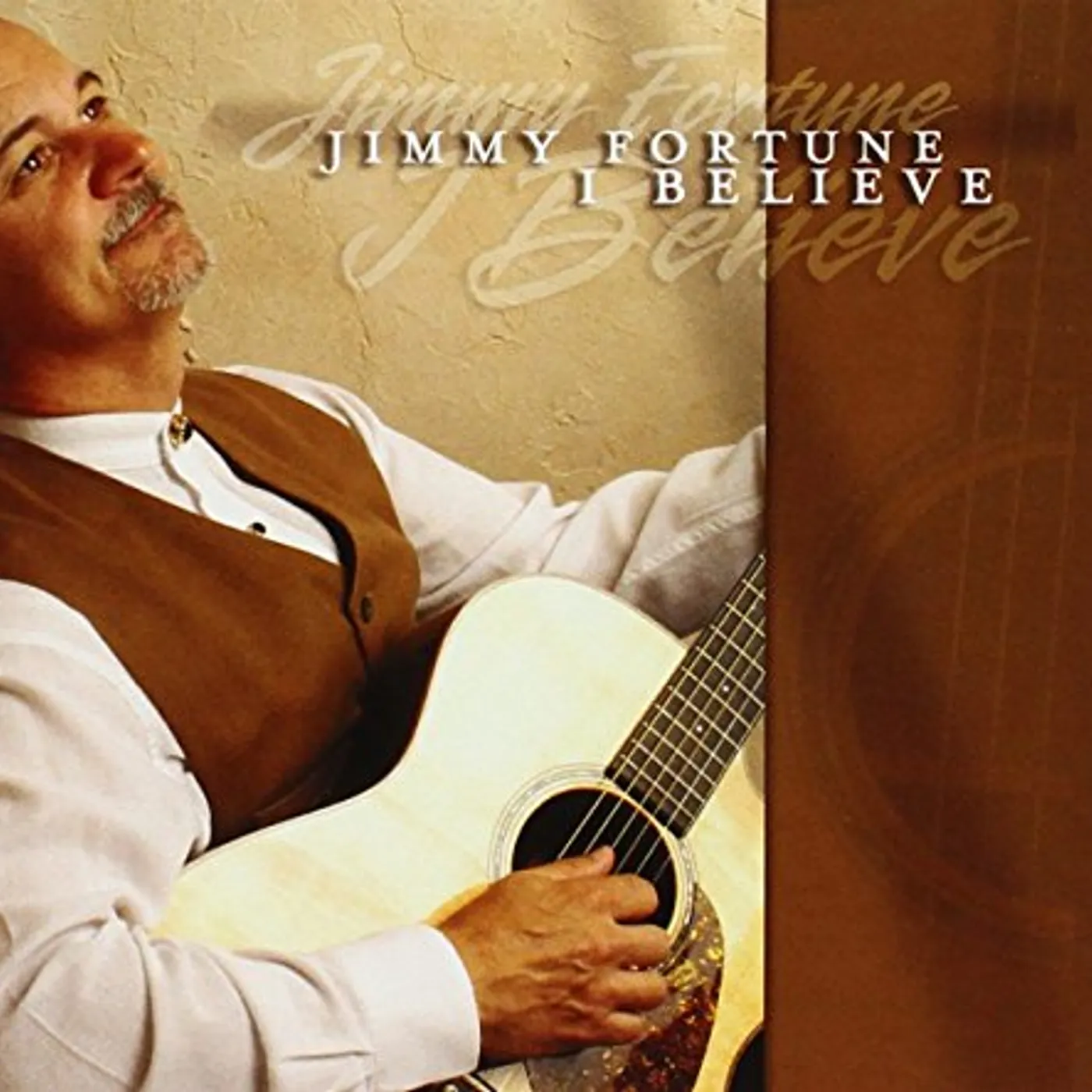 Jimmy Fortune I BELIEVE CD