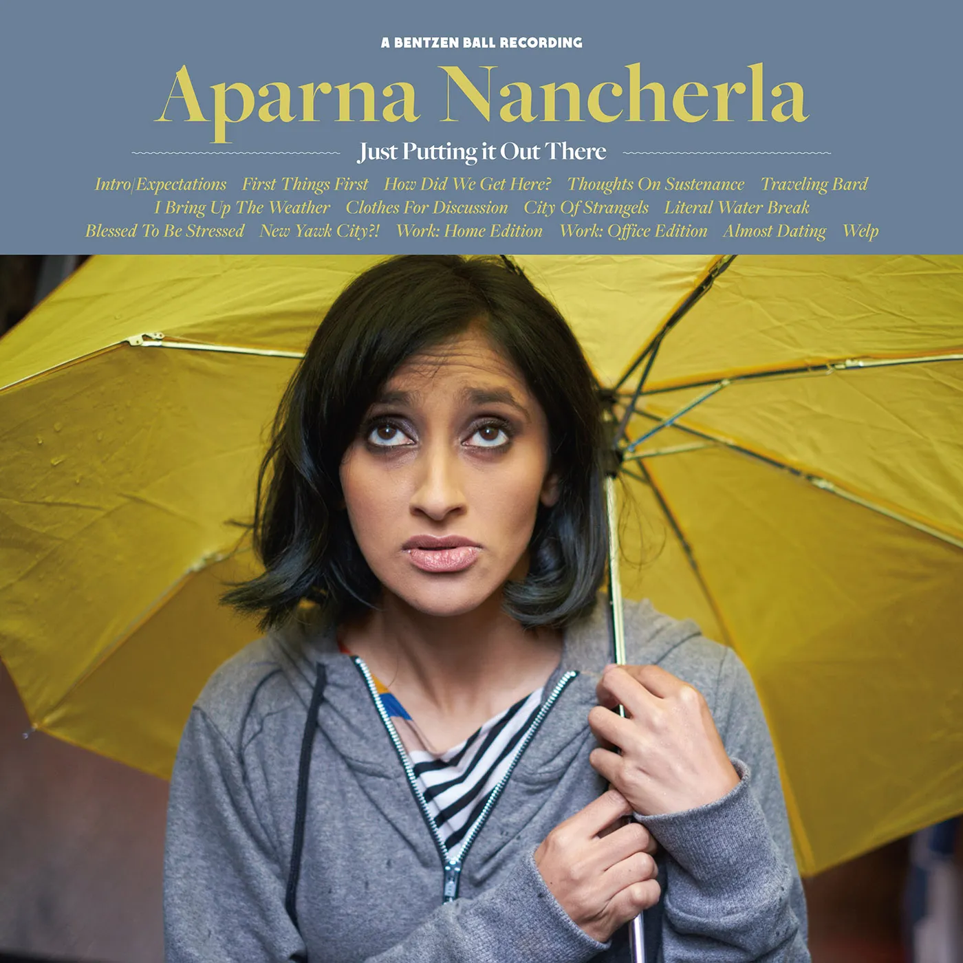 Aparna Nancherla JUST PUTTING IT OUT THERE CD