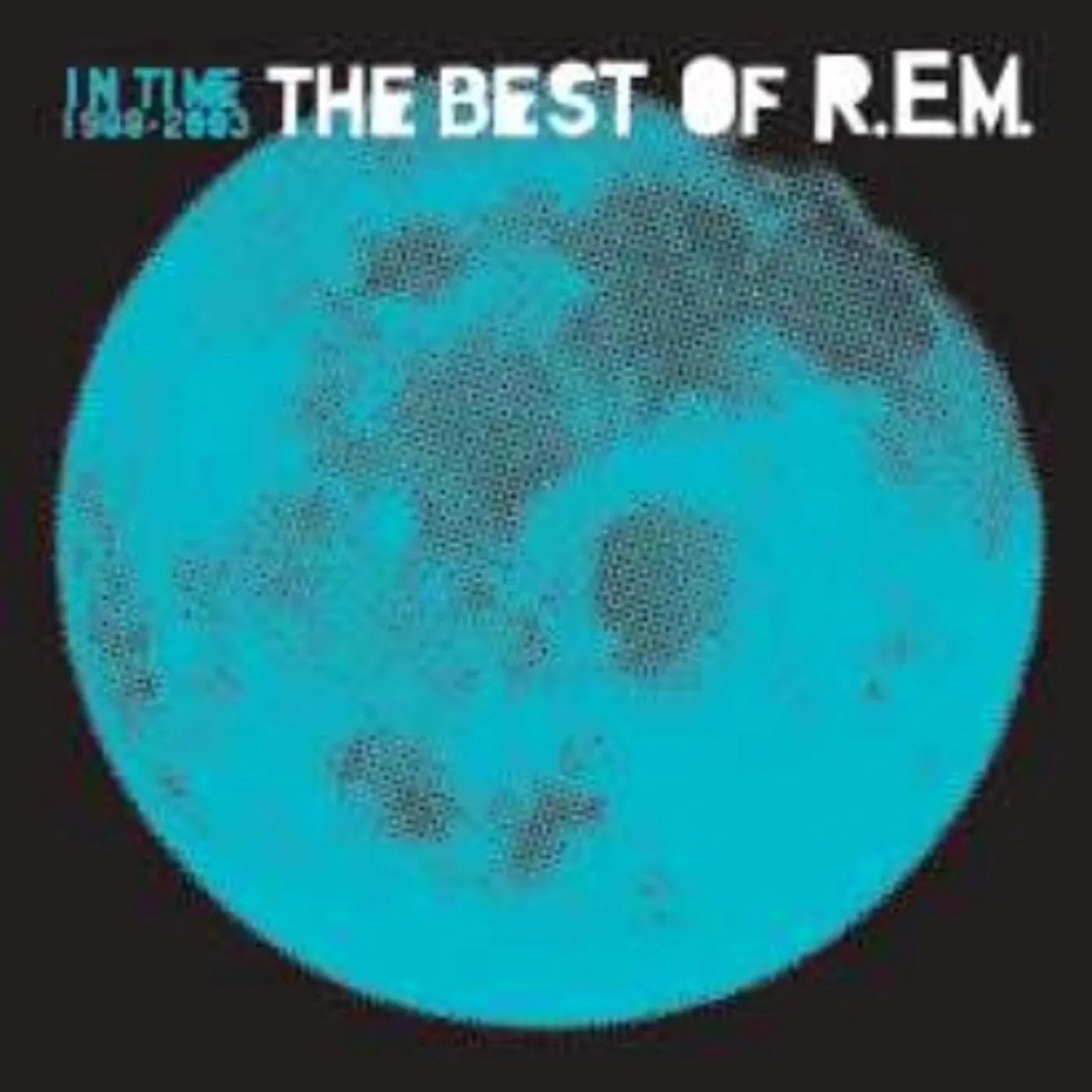 IN TIME: THE BEST OF R.E.M. 1988-2003 CD