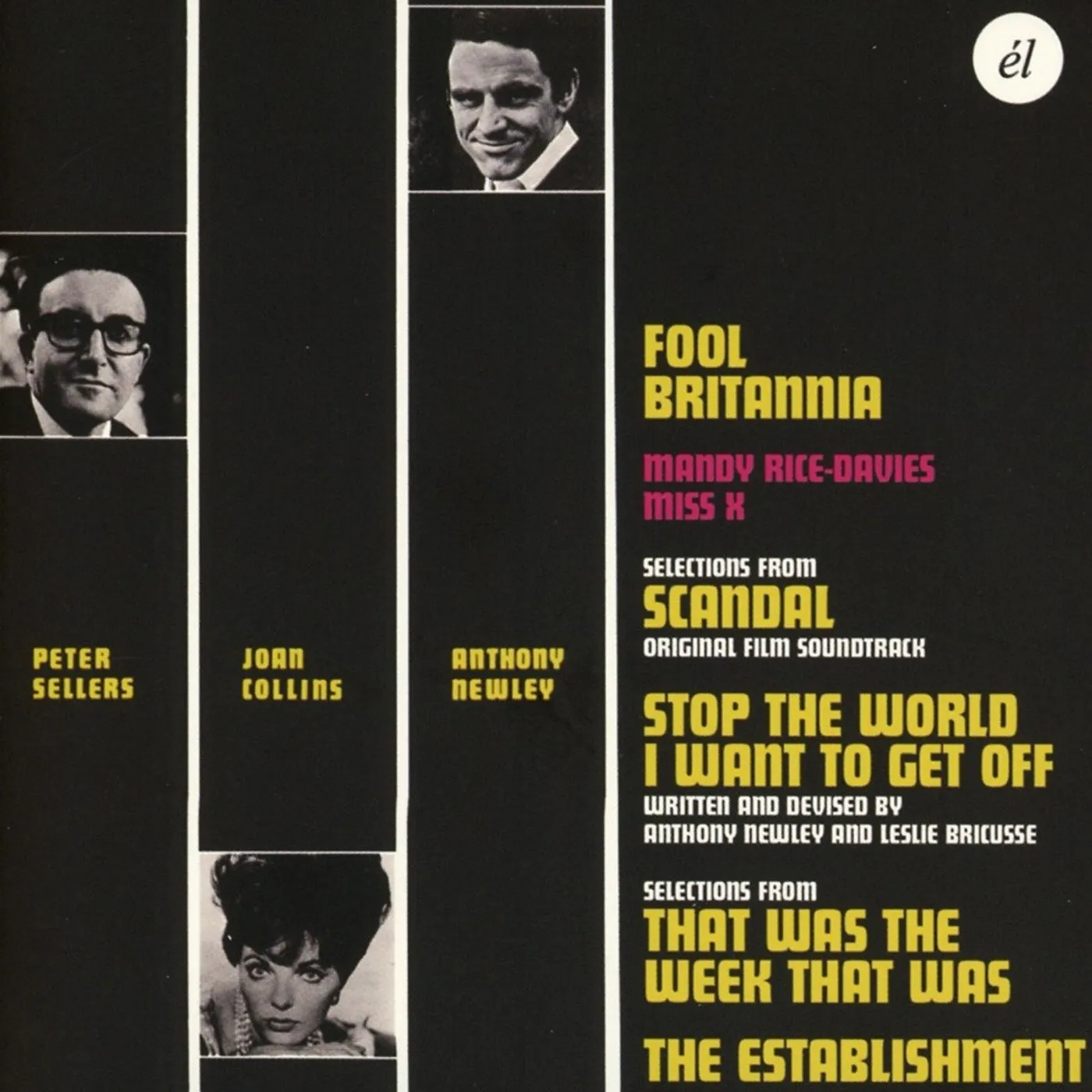 Anthony Newley / Peter Sellers FOOL BRITANNIA / SCANDAL / STOP THE WORLD I WANT CD