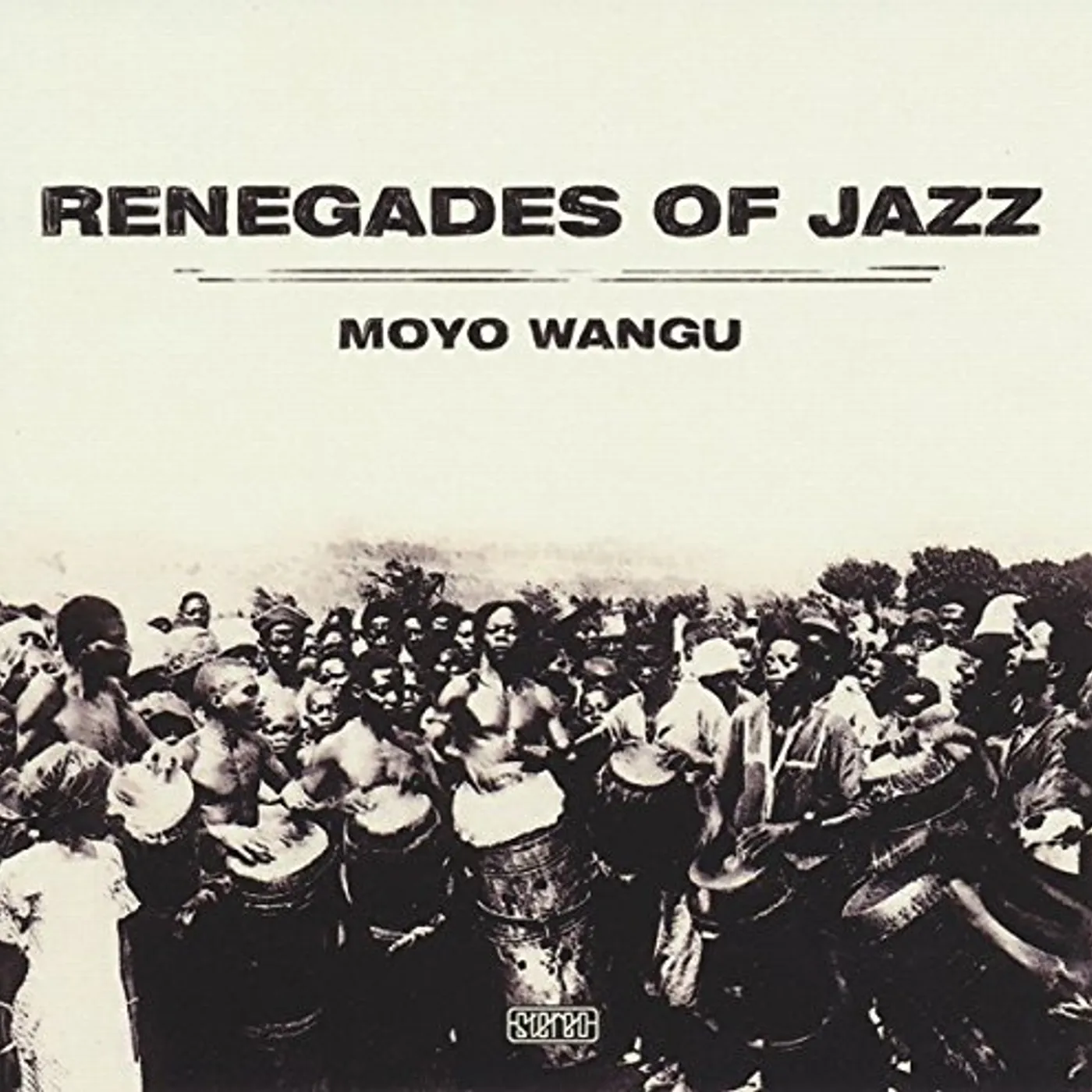Renegades Of Jazz MOYO WANGU Vinyl Record - MP3 Download Included, UK Release