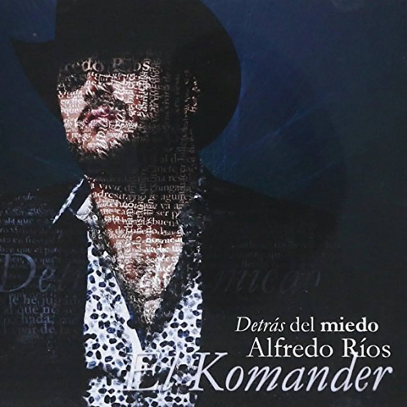 Komander DETRAS DEL MIEDO CD