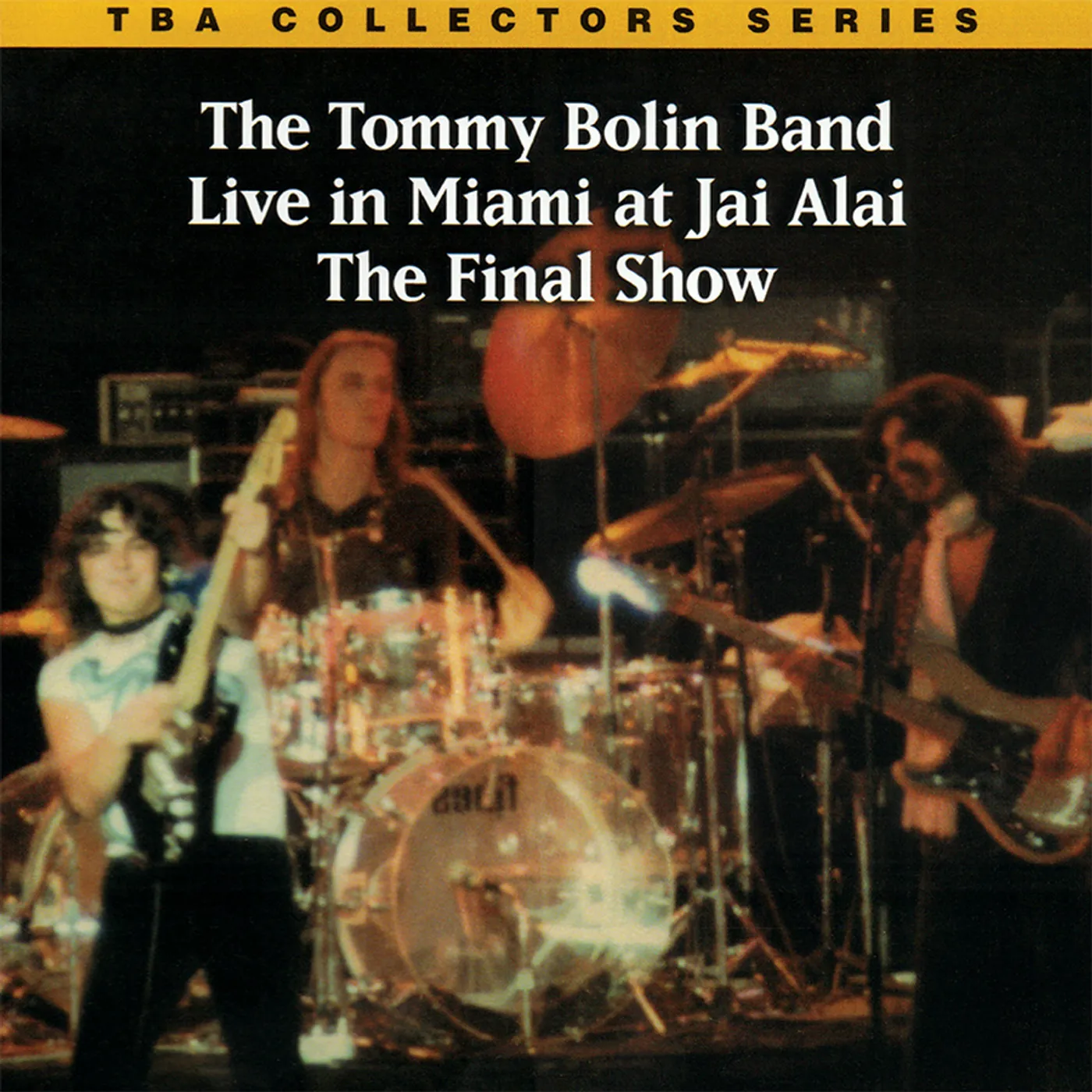 Tommy Bolin LIVE IN MIAMI AT JAI ALAI: THE FINAL SHOW (MOD) CD