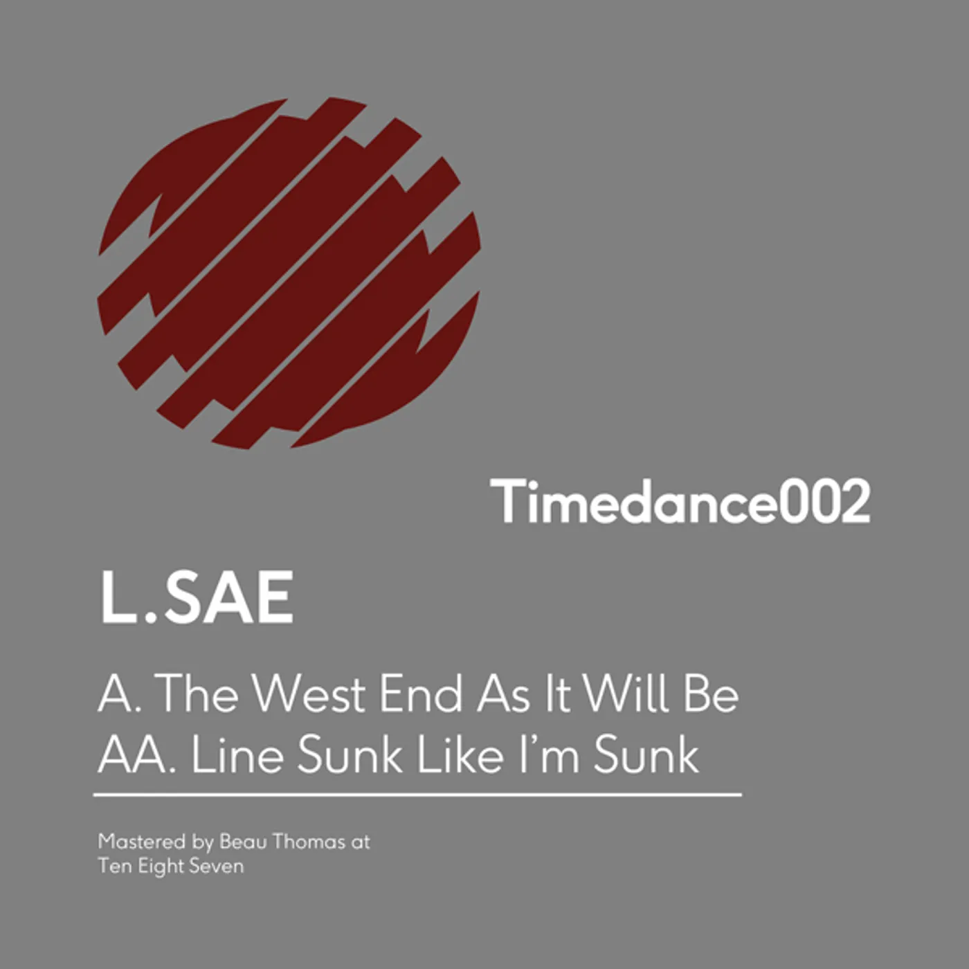 L. Sae WEST END AS IT WILL BE / LINE SUNK LIKE I'M SUNK Vinyl Record