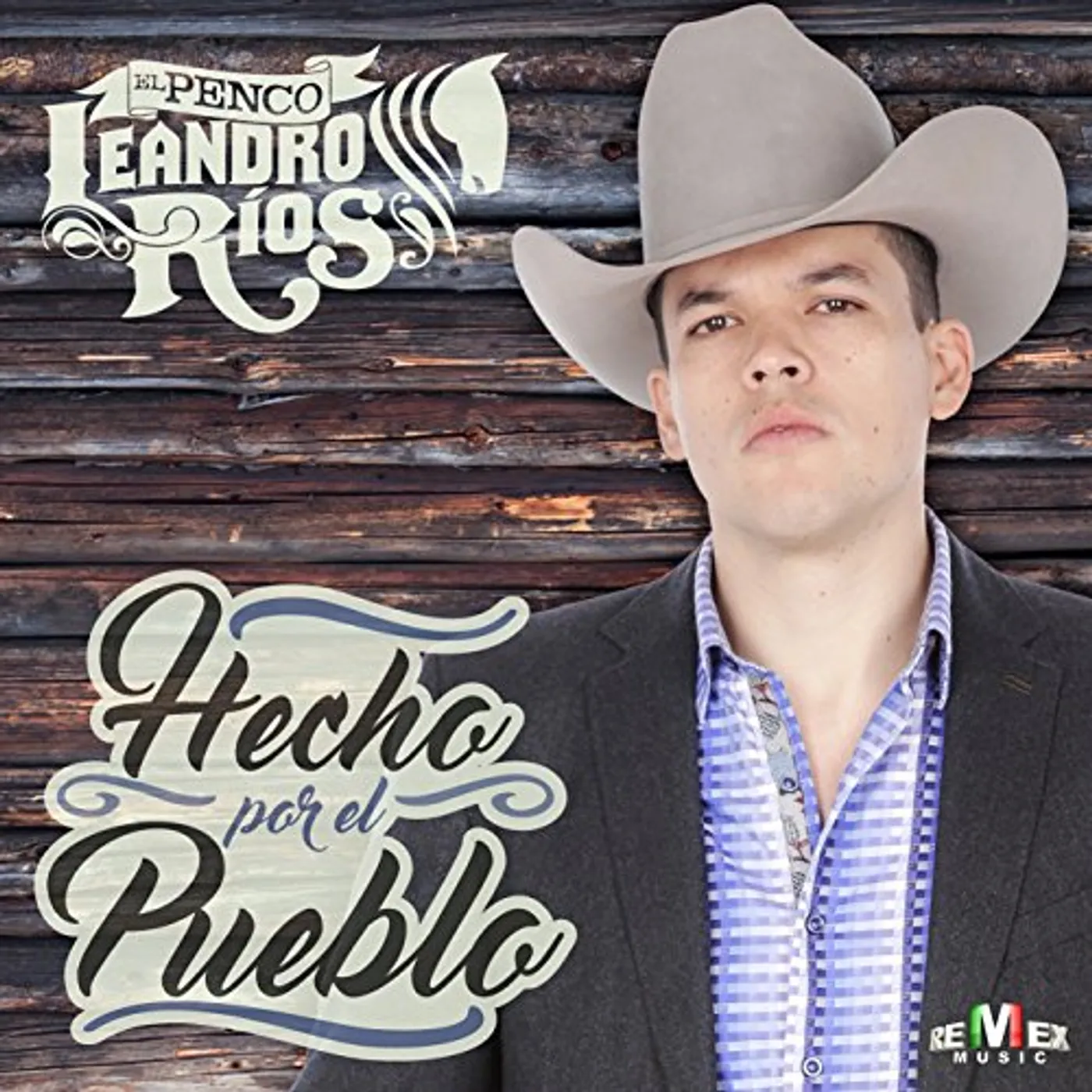 Leandro Rios HECHO POR EL PUEBLO CD
