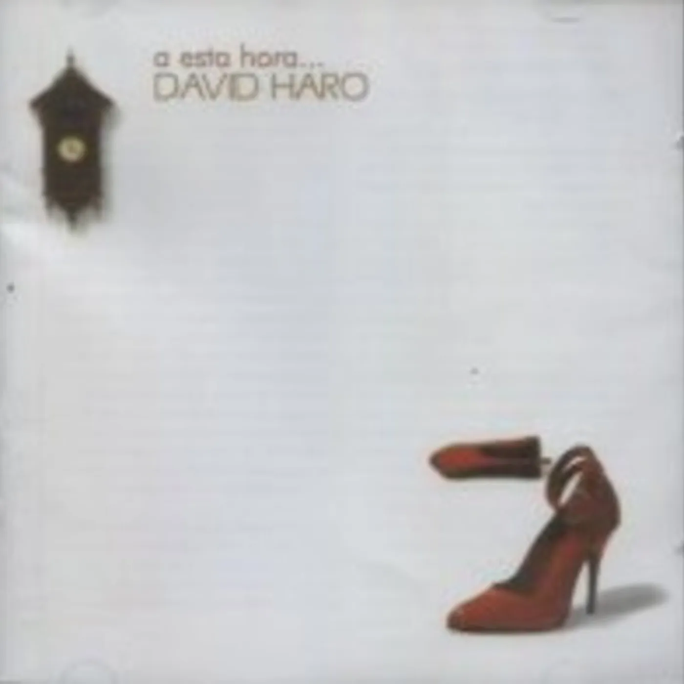 David Haro A ESTA HORA CD