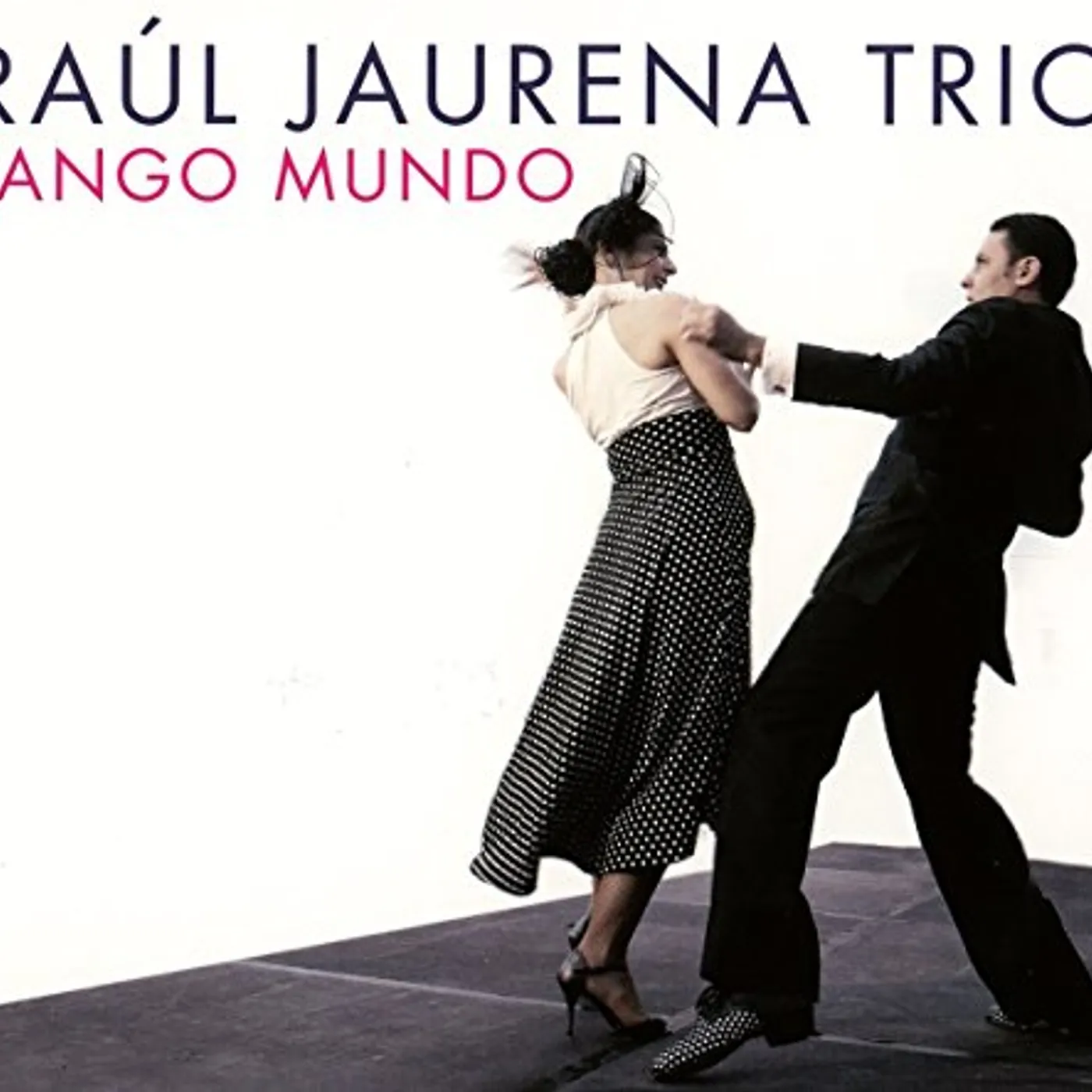 Raul Jaurena Trio TANGO MUNDO CD